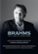 Front Standard. Brahms: The Complete Symphonies [Video] [DVD].