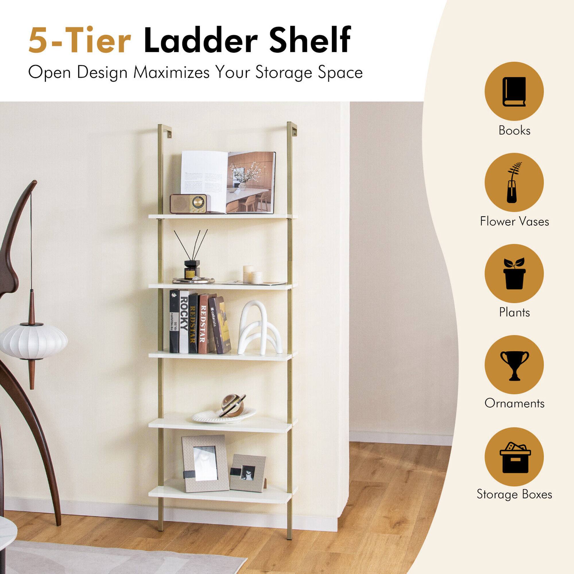 5-Tier Ladder Shelf
Open Design Maximizes Your Storage Space
Books
Flower Vases
Plants
Ornaments
Storage Boxes