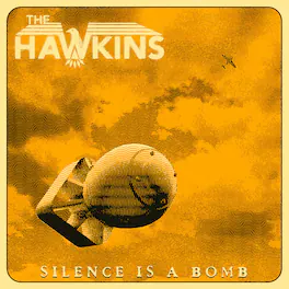 Hawkins - Silence Is A Bomb - VINYL LP