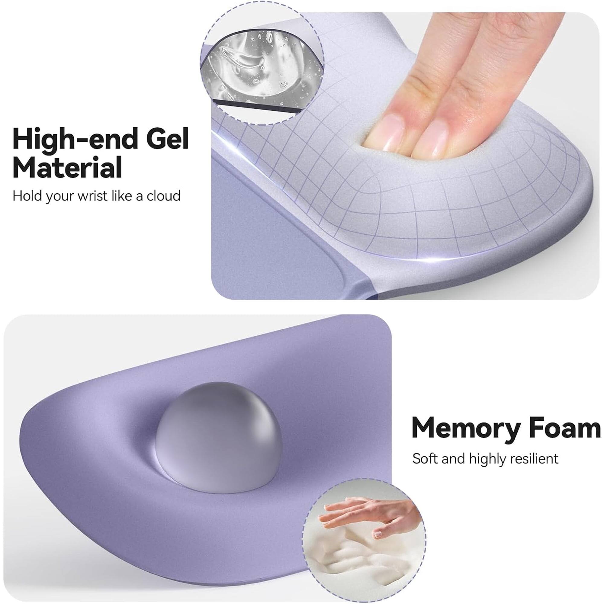 High-end Gel Material  
Hold your wrist like a cloud  

Memory Foam  
Soft and highly resilient