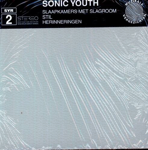 SONIC YOUTH  
SLAAPKAMERS MET SLAGROOM  
STIL  
HERINNERINGEN  

SYR 2  
STEREO  
2005 EAT A BIRD ON THE  
FLYING MACHINE RECORDS  

MUSICAL  
VARGESCHIFT