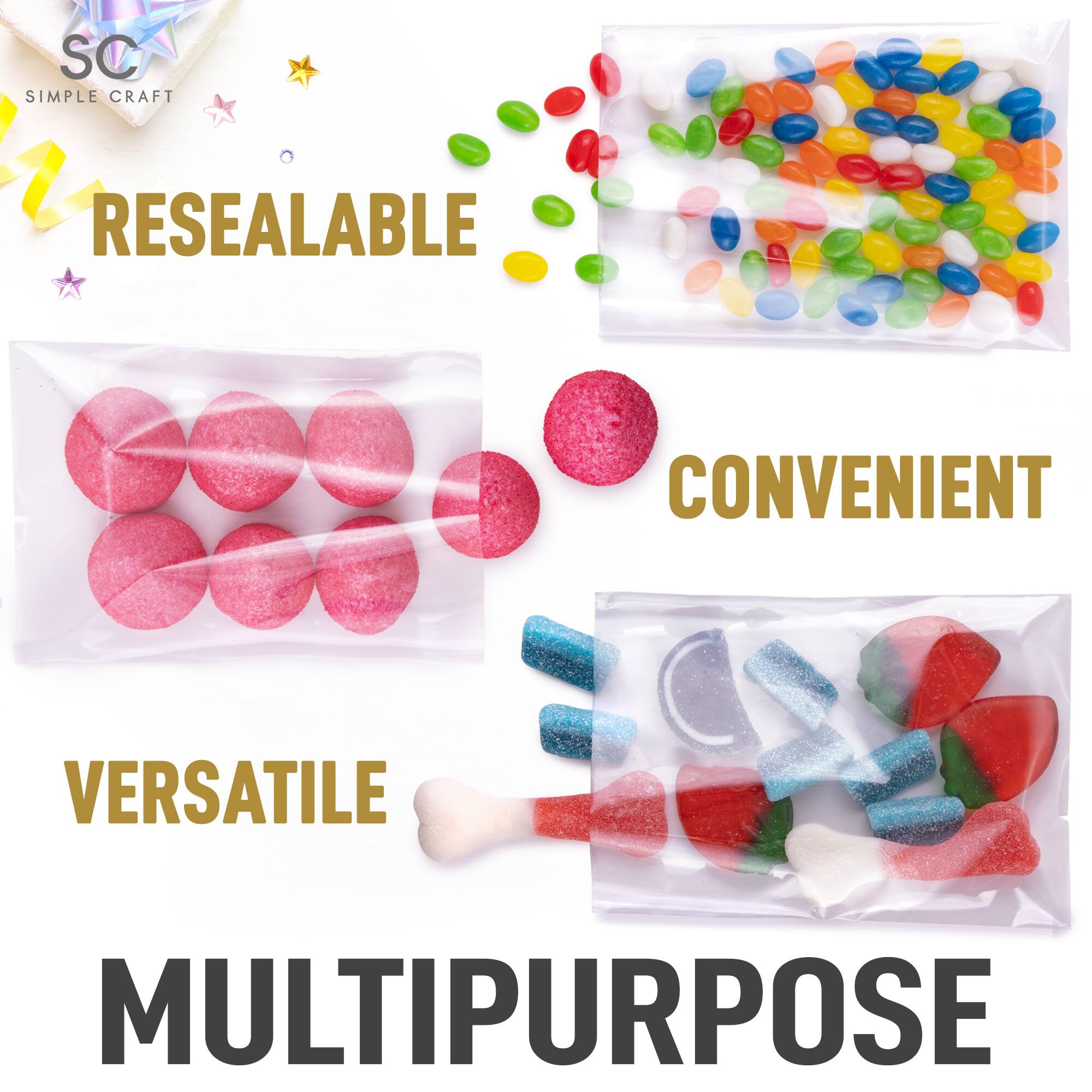 SC SIMPLE CRAFT  
RESEALABLE  
CONVENIENT  
VERSATILE  
MULTIPURPOSE