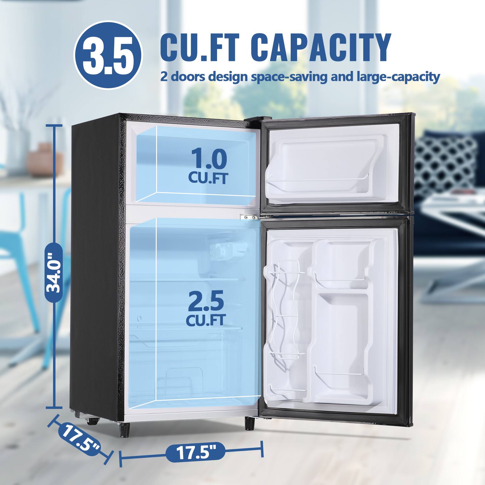 3.5 CU.FT CAPACITY  
2 doors design space-saving and large-capacity  
1.0 CU.FT  
2.5 CU.FT  
34.0"  
17.5"  
17.5"