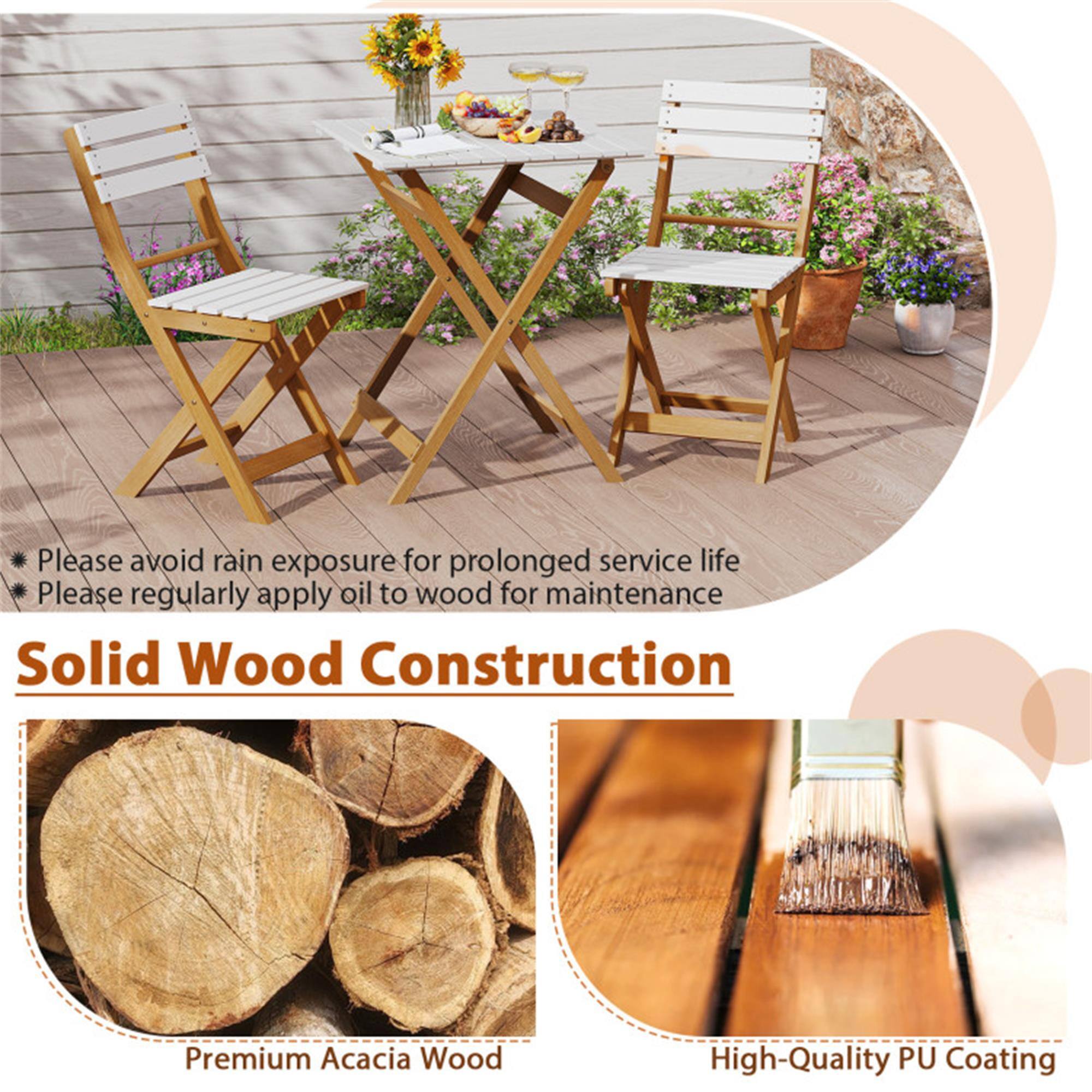 Please avoid rain exposure for prolonged service life.  
Please regularly apply oil to wood for maintenance.  

Solid Wood Construction  
Premium Acacia Wood  
High-Quality PU Coating