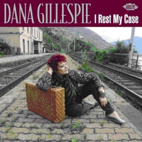 Dana Gillespie - I Rest My Case   - COMPACT DISCS [CD]