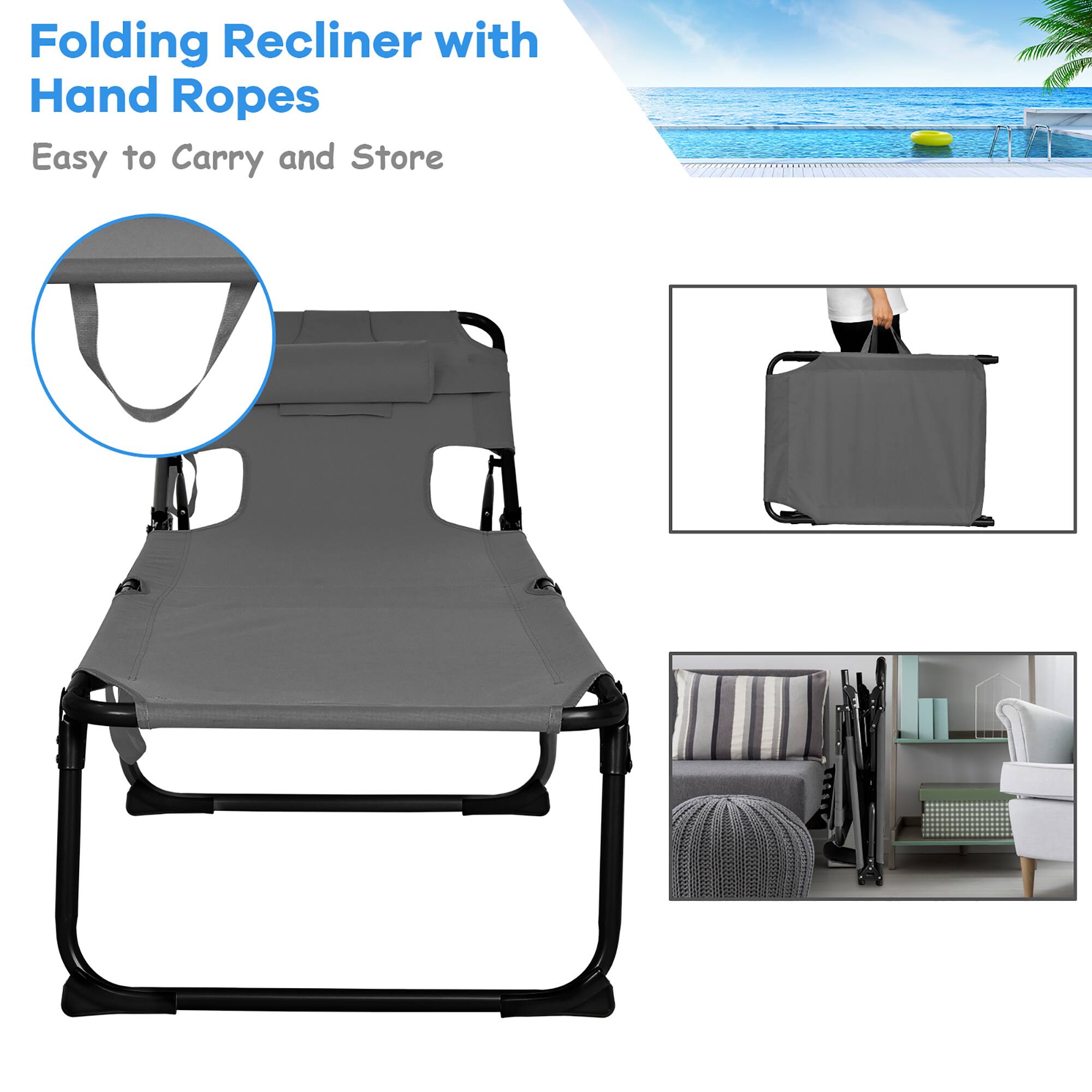 Folding Recliner with Hand Ropes  
Easy to Carry and Store