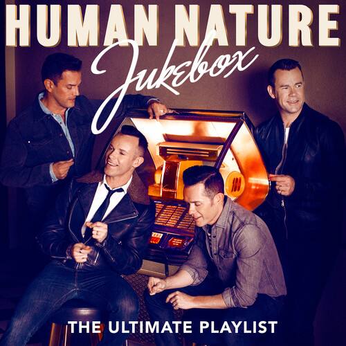 HUMAN NATURE  
Jukebox  
THE ULTIMATE PLAYLIST