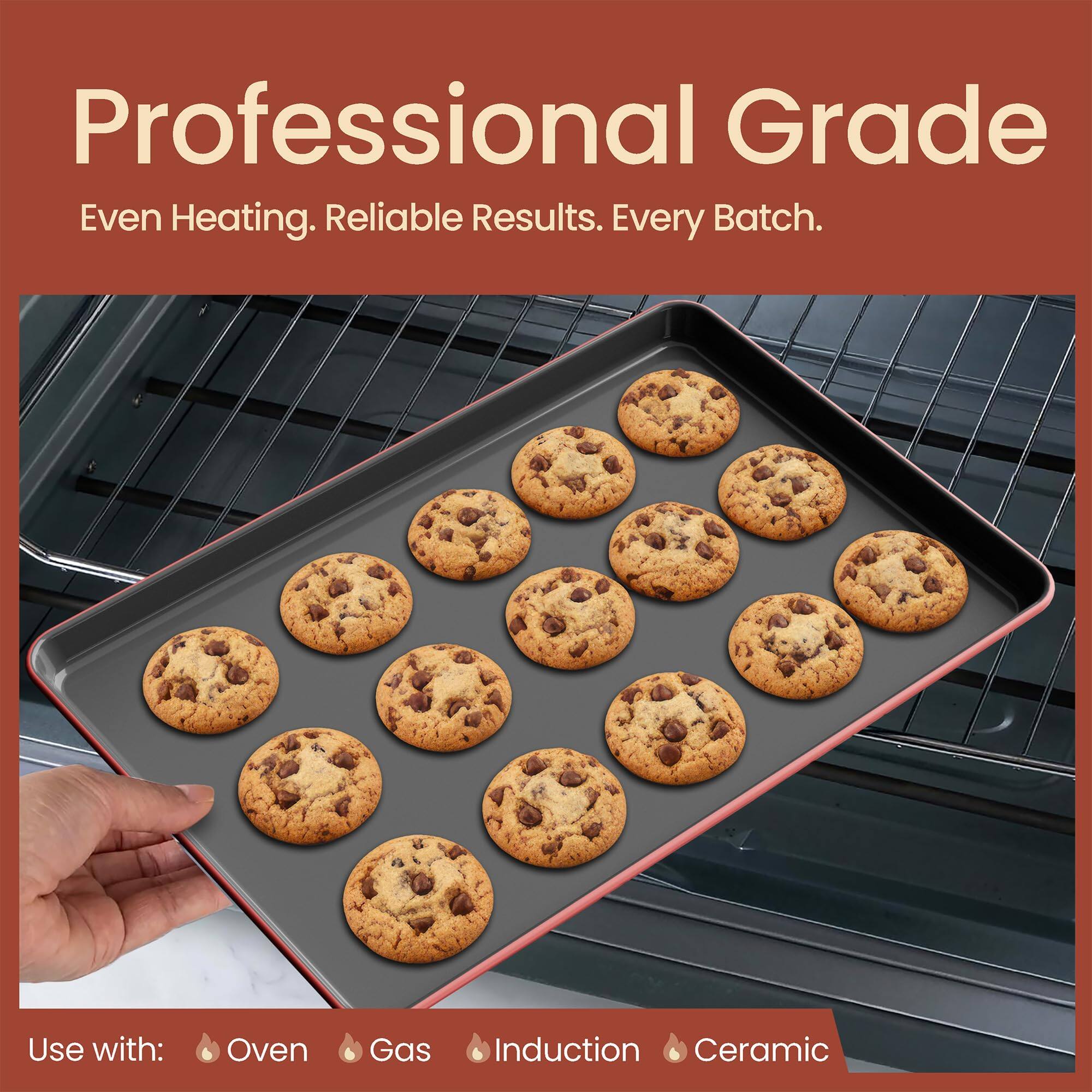 Professional Grade  
Even Heating. Reliable Results. Every Batch.  

Use with:  
- Oven  
- Gas  
- Induction  
- Ceramic