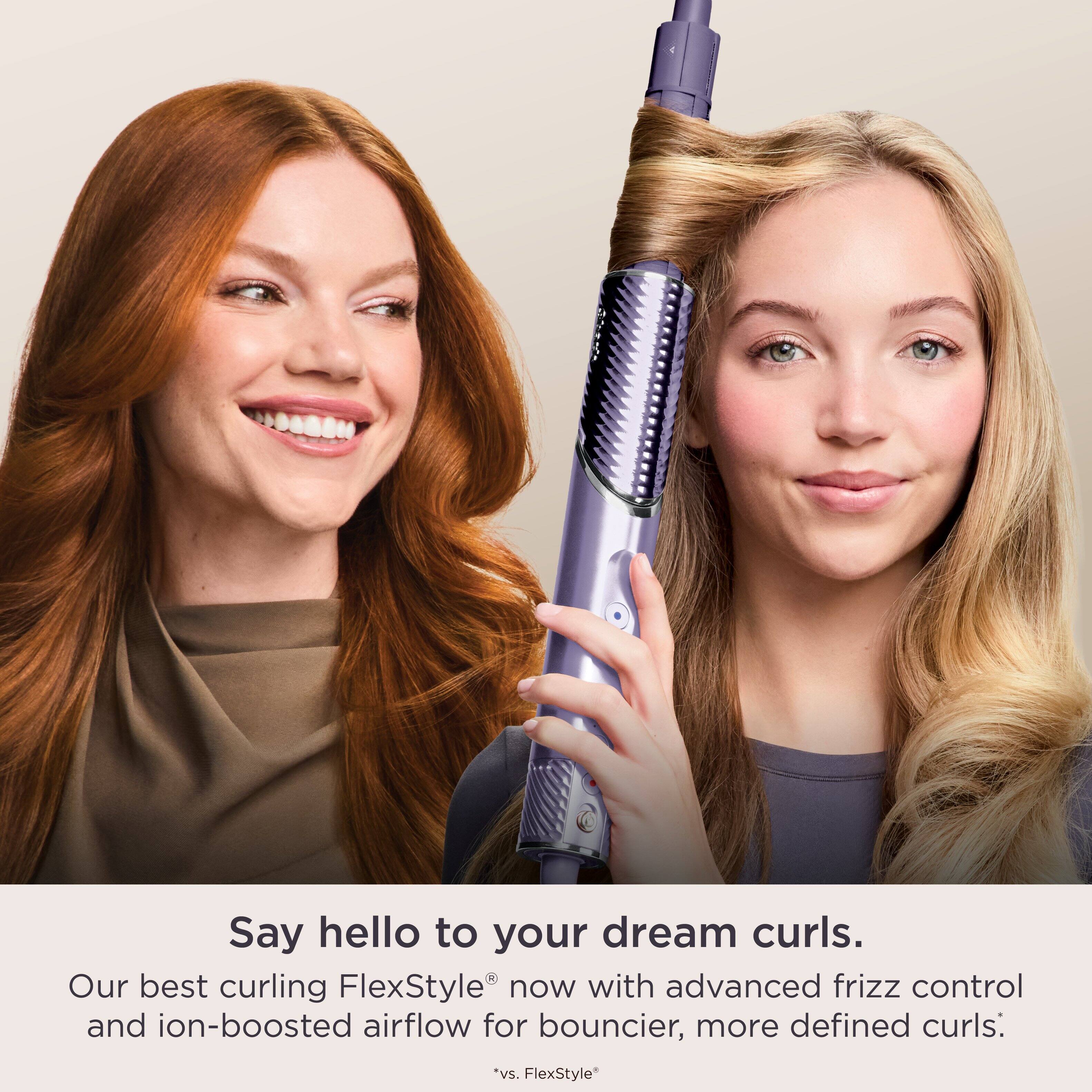 Say hello to your dream curls.  
Our best curling FlexStyle® now with advanced frizz control and ion-boosted airflow for bouncier, more defined curls.  
*vs. FlexStyle®