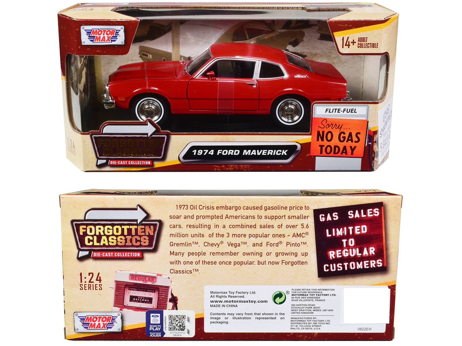 **Front of the Box:**

- MOTOR MAX
- ADULT COLLECTIBLE 14+
- FORGOTTEN CLASSICS DIE-CAST COLLECTION
- 1:24 SERIES
- 1974 FORD MAVERICK
- FLITE-FUEL
- Sorry... NO GAS TODAY
- GAS SALES LIMITED TO REGULAR CUSTOMERS

**Back of the Box:**

- FORGOTTEN CLASSICS DIE-CAST COLLECTION
- 1:24 SERIES
- 1973 Oil Crisis embargo caused gasoline price to soar and prompted Americans to support smaller cars, resulting in a combined sales of over 5.6 million units of the 3 more popular ones - AMC Gremlin™, Chevy® Vega™, and Ford® Pinto™. Many people remember owning or growing up with one of these once popular, but now Forgotten Classics™.
- MOTOR MAX
- Motormax Toy Factory Ltd.
- All Rights Reserved.
- www.motormaxtoy.com
- MADE IN CHINA
- Contents may vary from that shown in the image or illustration represented on packaging.
- PLEASE RETAIN THIS INFORMATION
- 93420 VILLENEUVE, FRANCE
-