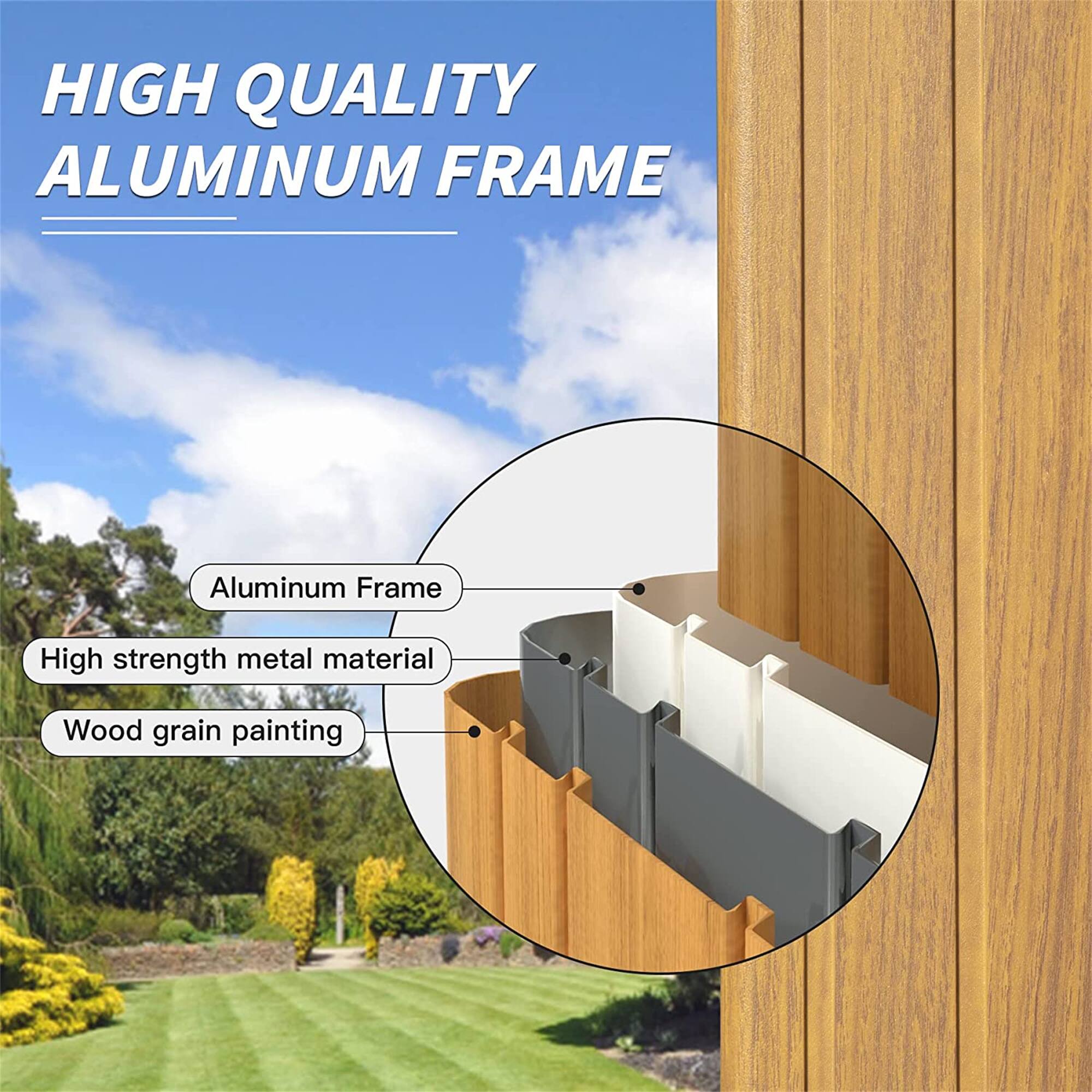 HIGH QUALITY ALUMINUM FRAME

- Aluminum Frame
- High strength metal material
- Wood grain painting