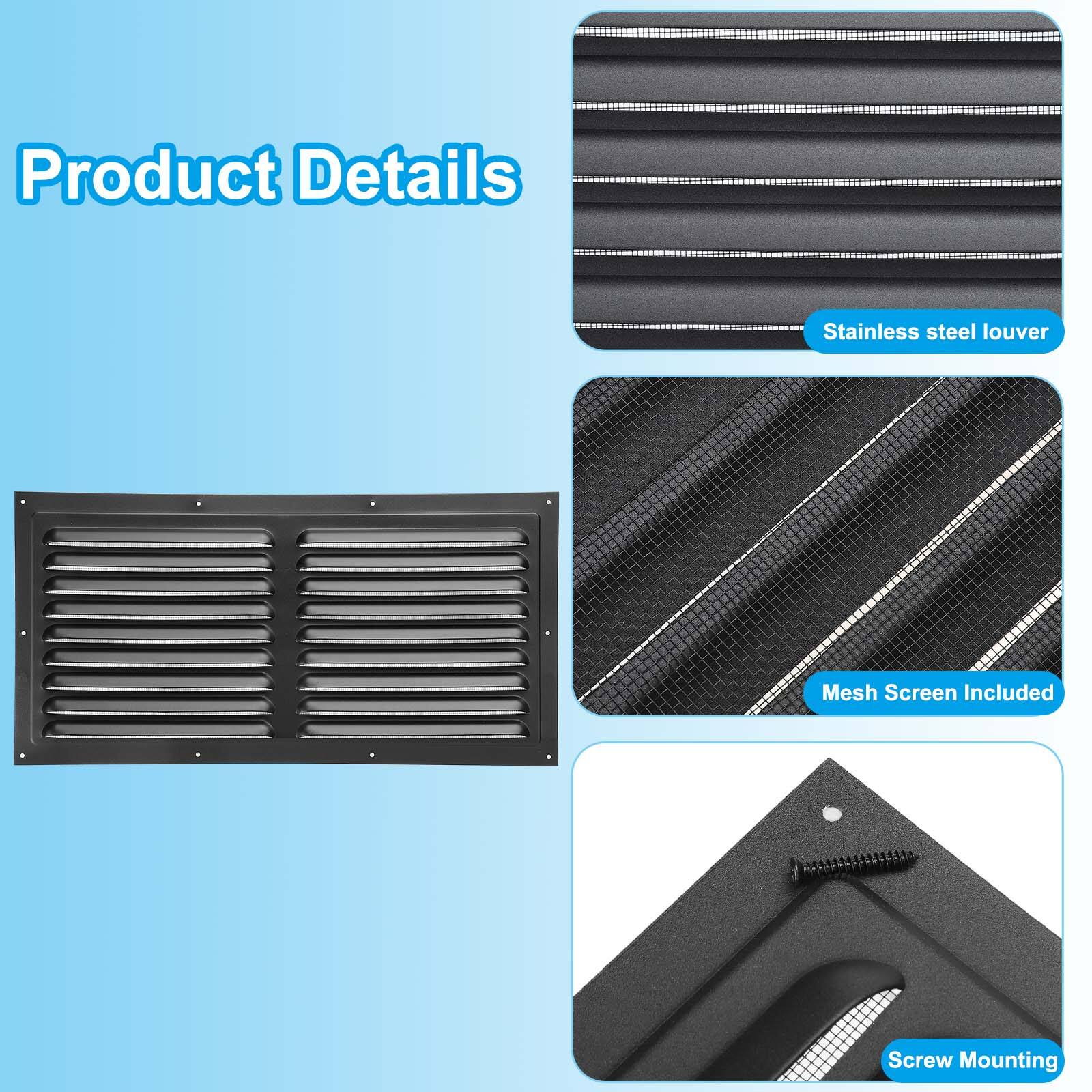 Product Details

- Stainless steel louver
- Mesh Screen Included
- Screw Mounting