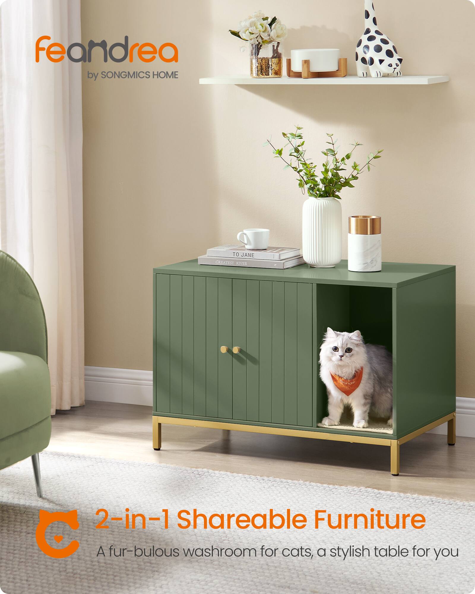 feandrea by SONGMICS HOME

TO JANE GREATEST NIVER

2-in-1 Shareable Furniture
A fur-bulous washroom for cats, a stylish table for you