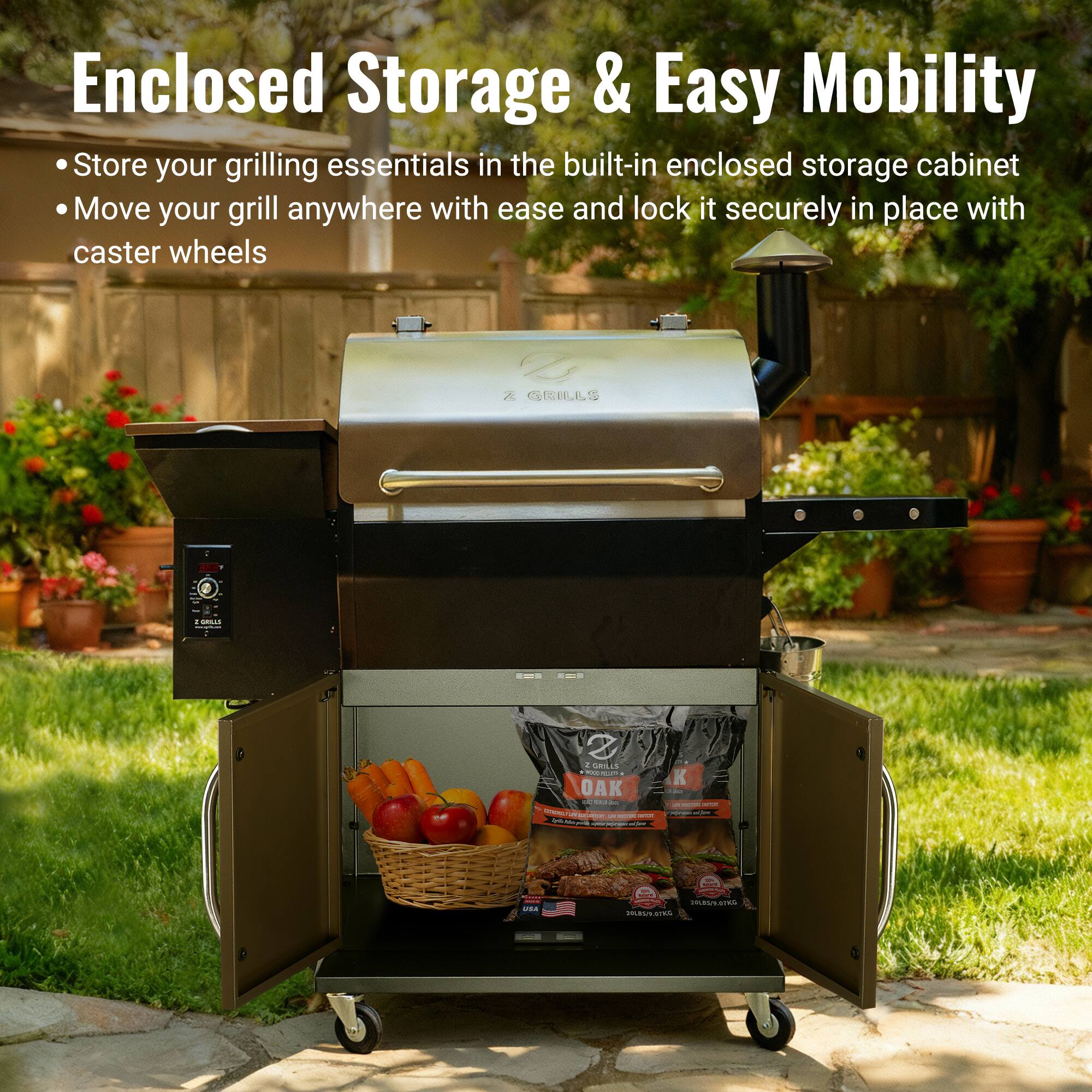 Enclosed Storage & Easy Mobility

- Store your grilling essentials in the built-in enclosed storage cabinet
- Move your grill anywhere with ease and lock it securely in place with caster wheels