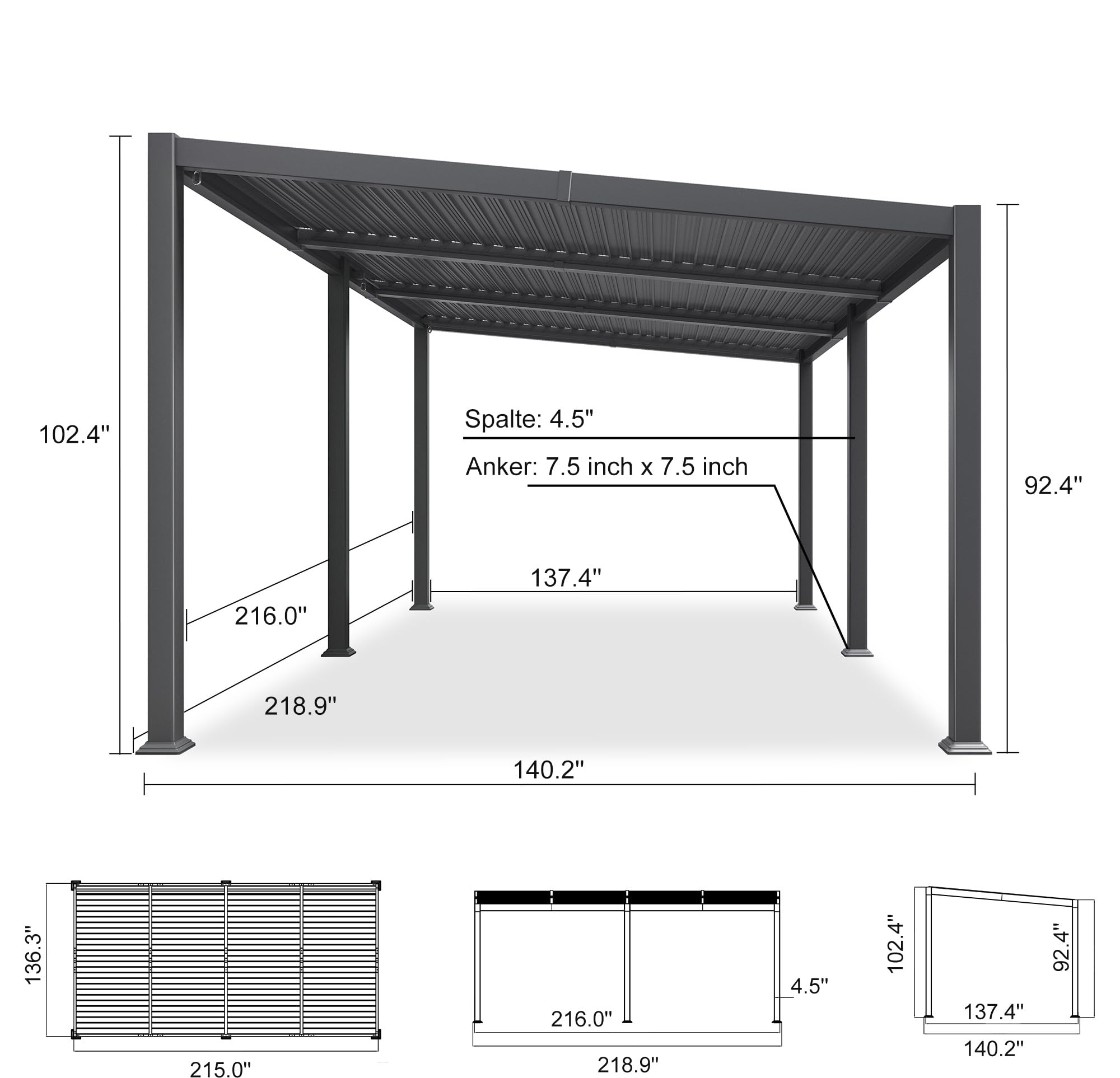 102.4" Spalte: 4.5" Anker: 7.5 inch x 7.5 inch  
92.4"  
216.0"  
137.4"  
218.9"  
140.2"  
3"  
136.3"  
215.0"  
216.0"  
218.9"  
4.5"  
102.4"  
137.4"  
140.2"  
92.4"