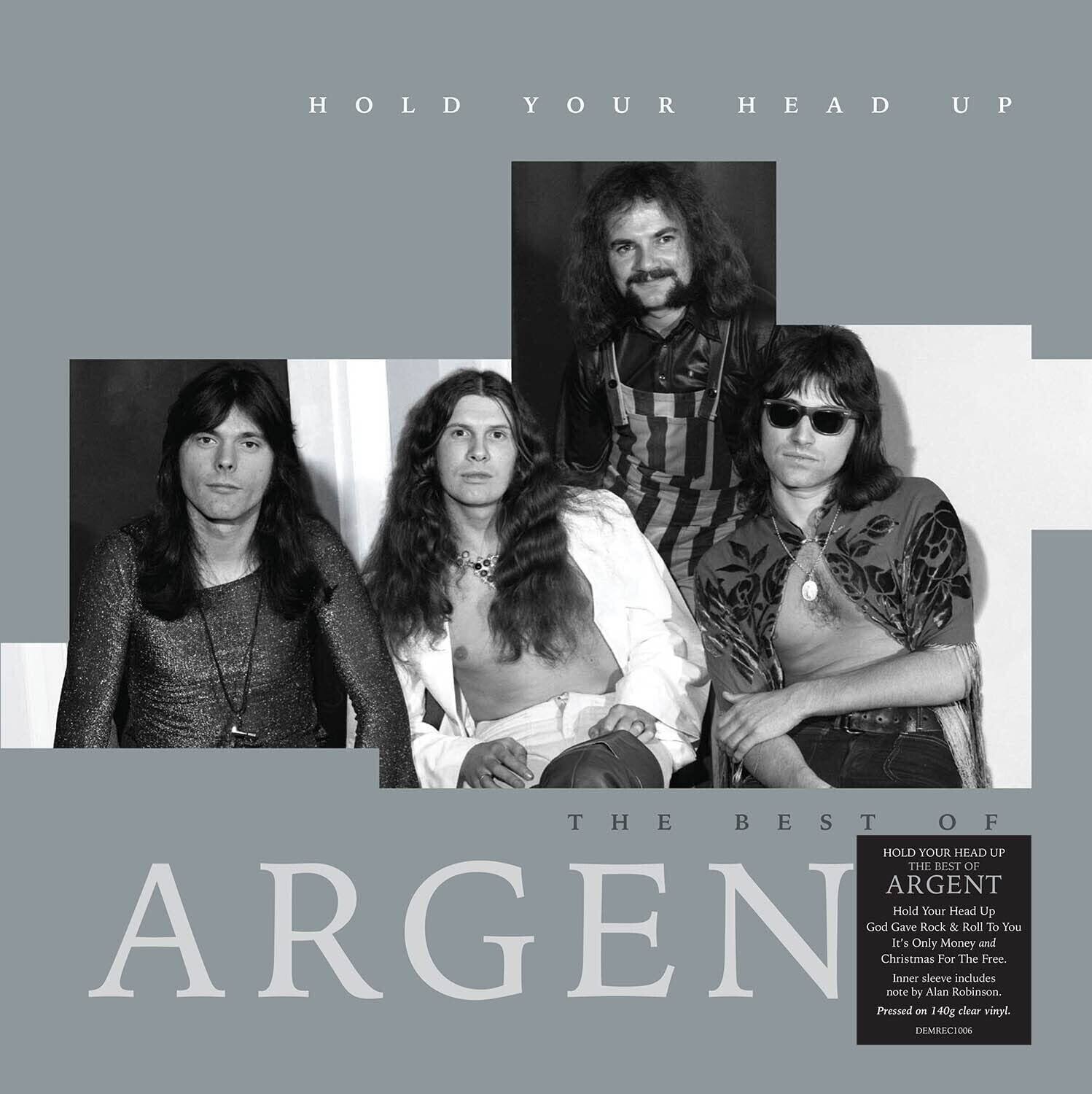 HOLD YOUR HEAD UP  
THE BEST OF ARGENT  

Hold Your Head Up  
God Gave Rock & Roll To You  
It's Only Money and Christmas For The Free  

Inner sleeve includes note by Alan Robinson.  
Pressed on 140g clear vinyl.  

DEMBRECIOOS