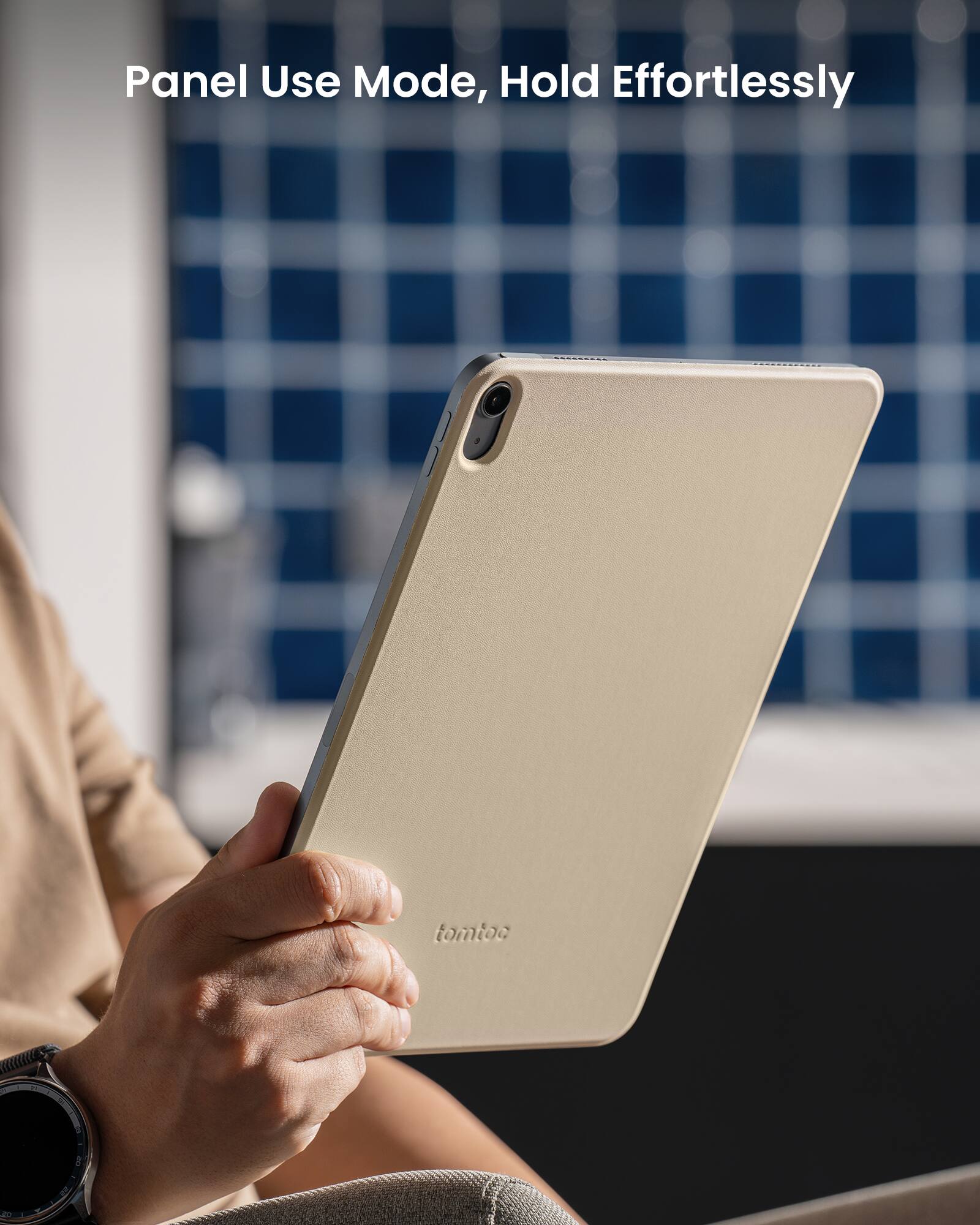 Panel Use Mode, Hold Effortlessly