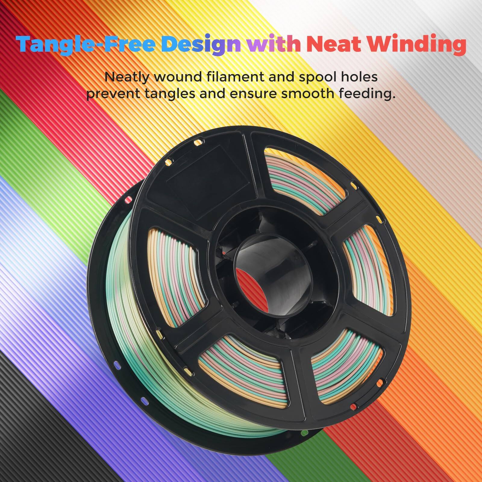 Tangle-Free Design with Neat Winding

Neatly wound filament and spool holes prevent tangles and ensure smooth feeding.