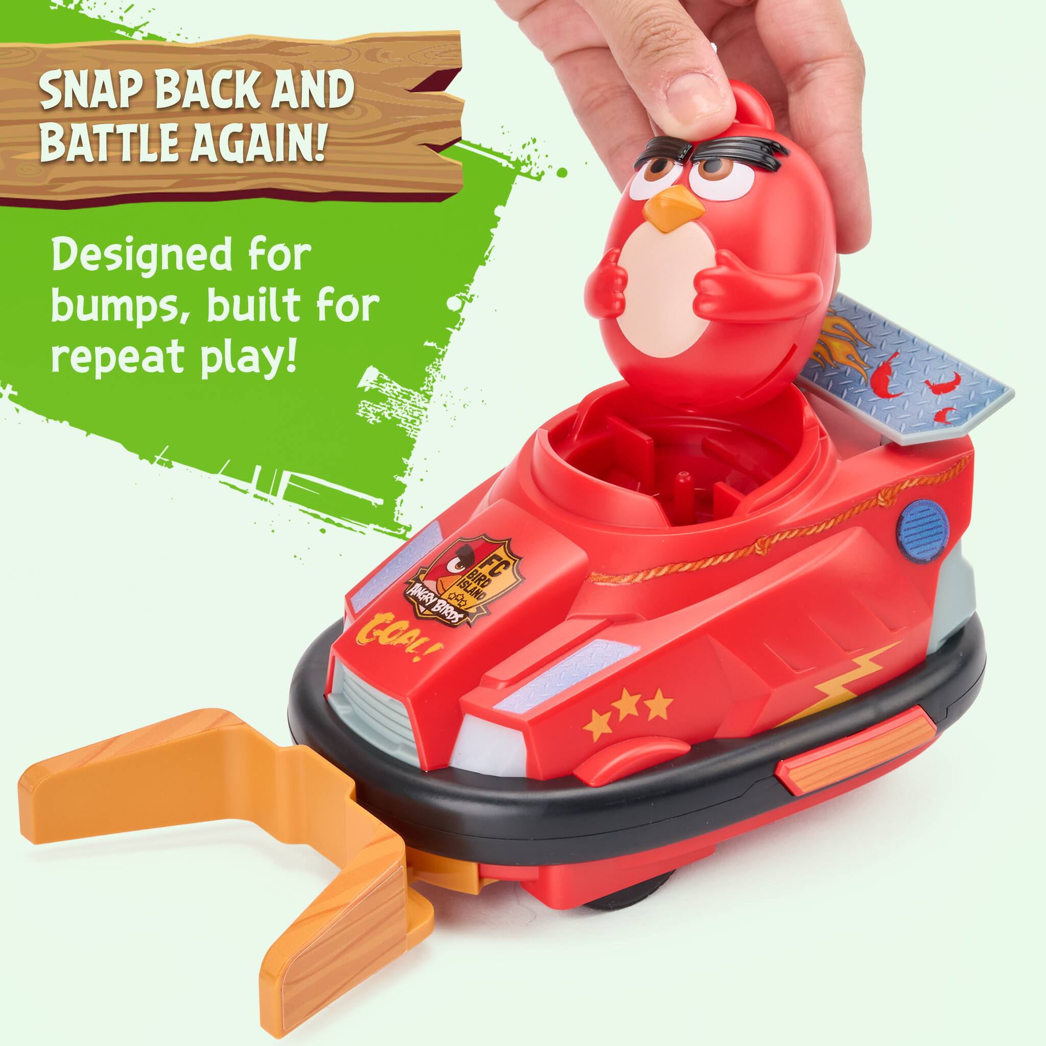 SNAP BACK AND BATTLE AGAIN!  
Designed for bumps, built for repeat play!  
BIRD FC ANGRY BIRDS GOAL!