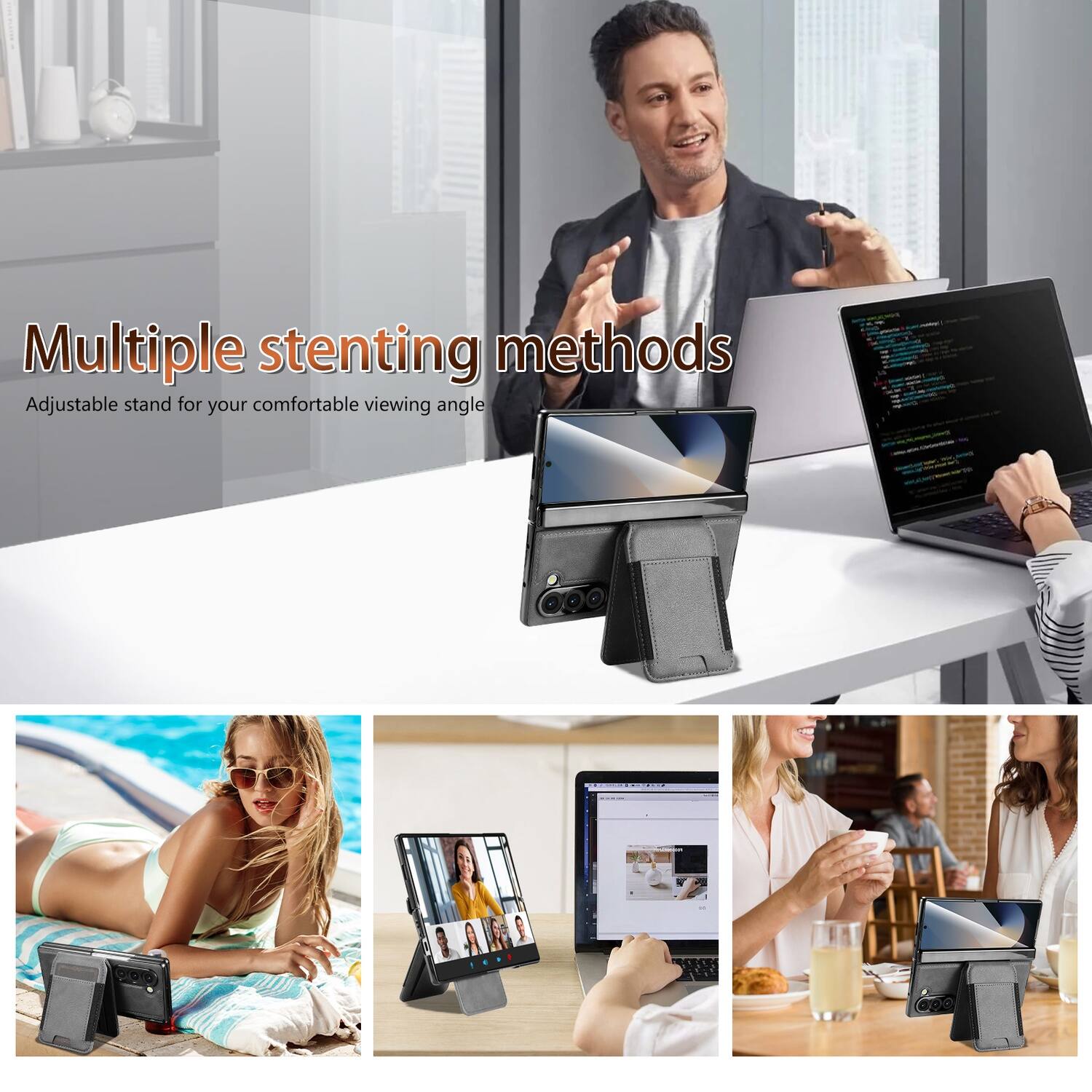 Multiple stenting methods  
Adjustable stand for your comfortable viewing angle