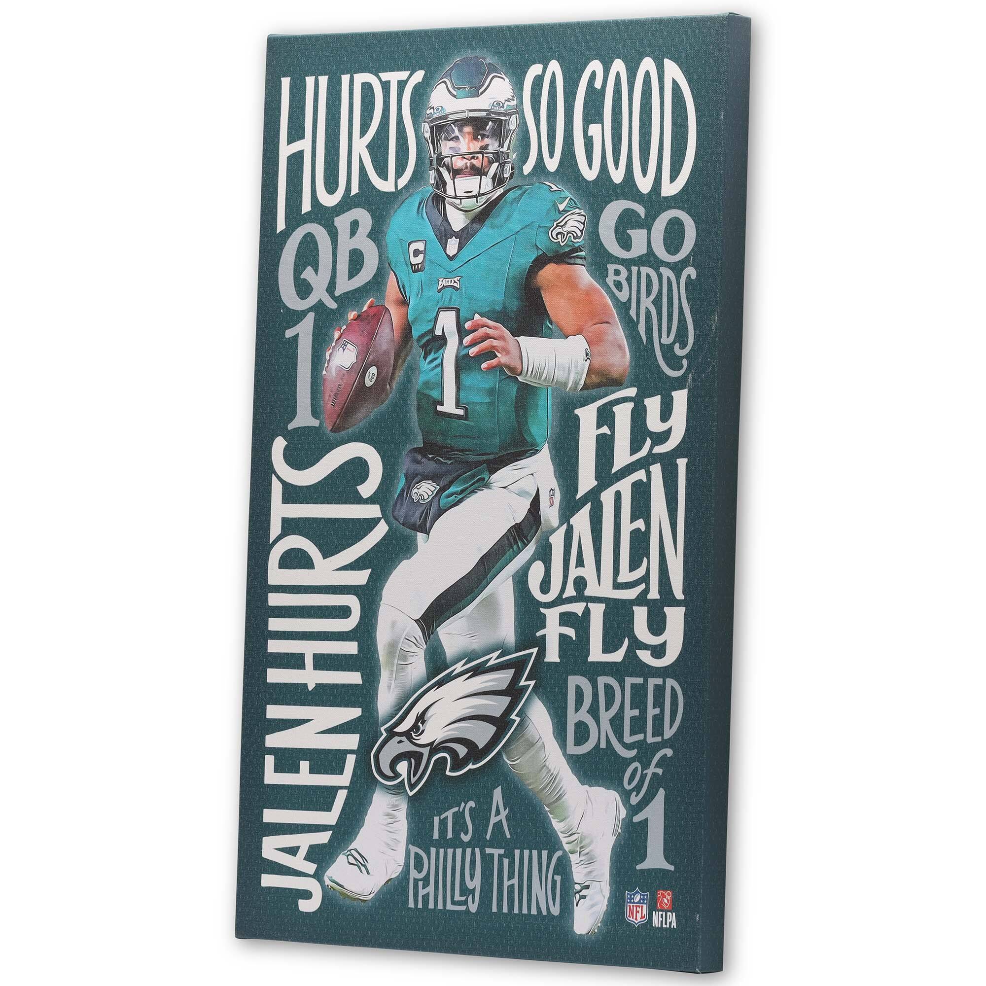 HURTS  
QB 1  
JALEN HURTS  

SO GOOD  
GO BIRDS  

FLY JALEN  
FLY BREED of 1  

IT'S A PHILLY THING  

NFL  
NFLPA