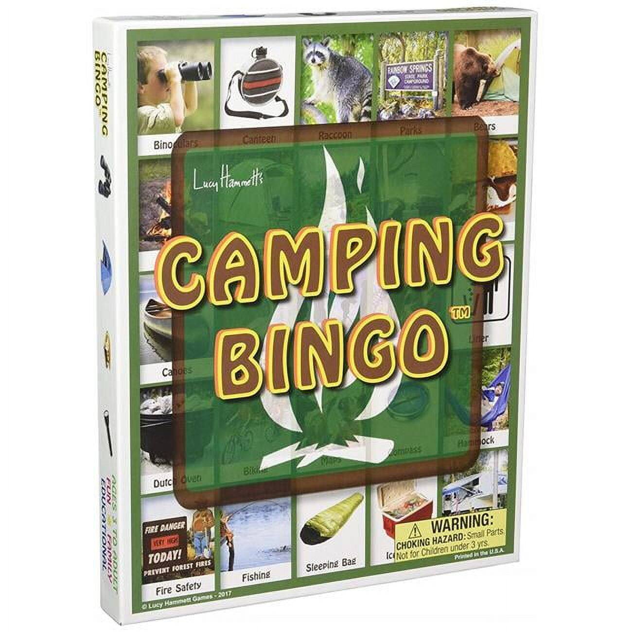 **Camping Bingo**

**Lucy Hamnett's**

**Bingo Cards:**
- Binoculars
- Canteen
- Raccoon
- Parks
- Bears
- Canoe
- Dutch Oven
- Bike
- Compass
- Rock
- Fishing
- Sleeping Bag
- Fire Safety
- Ice
- Printed in the U.S.A.

**Warning:**
- Choking Hazard: Small Parts. Not for children under 3 years.

**Fire Danger:**
- Very High Today! Prevent Forest Fires

**Educational:**
- Fun for All Ages

**Printed 2017**