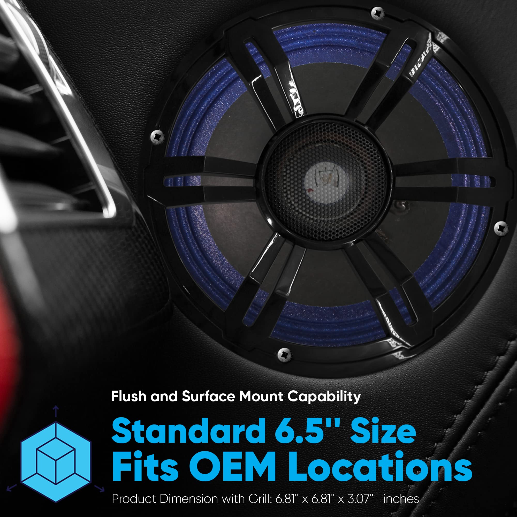Flush and Surface Mount Capability  
Standard 6.5" Size Fits OEM Locations  
Product Dimension with Grill: 6.81" x 6.81" x 3.07" - inches