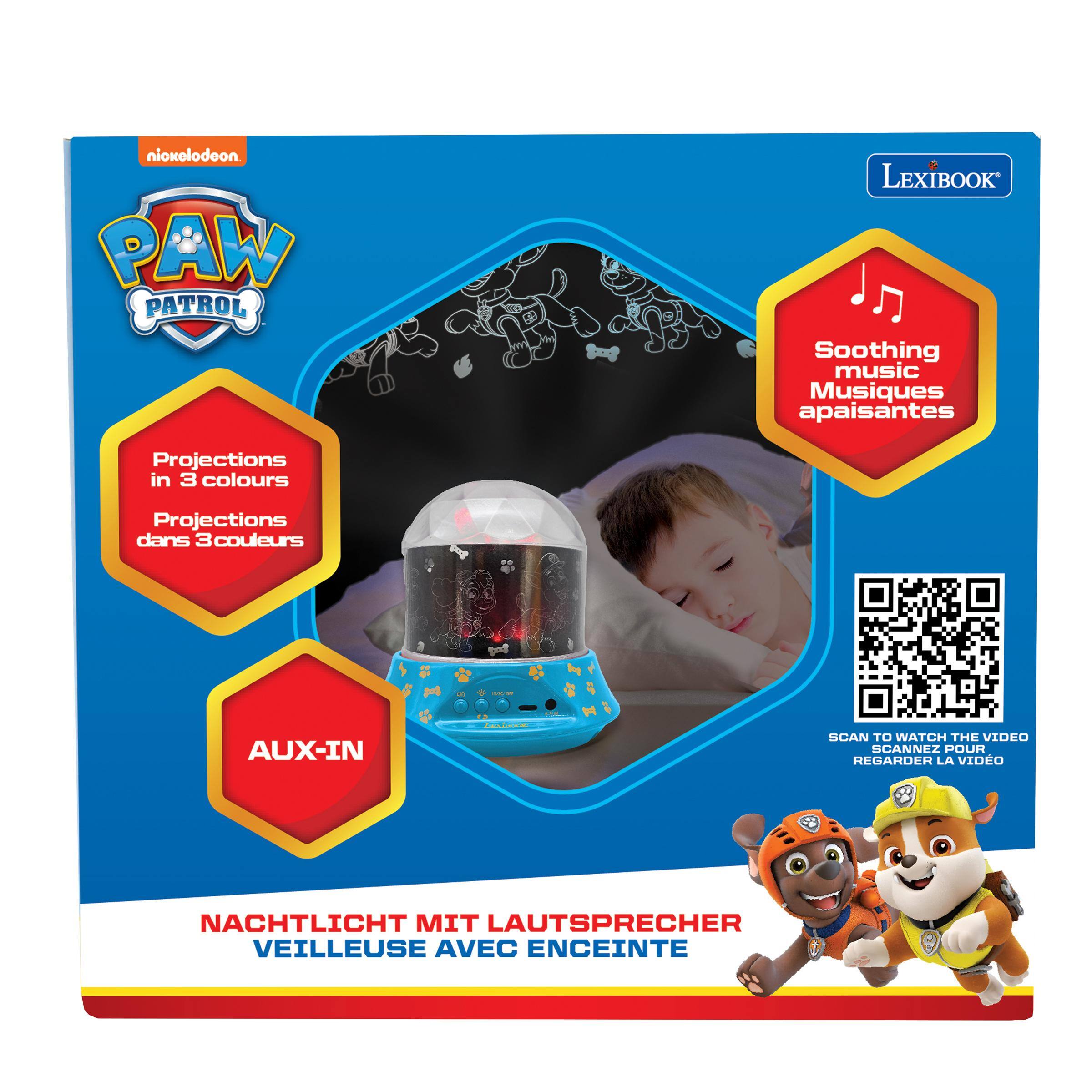 nickelodeon PAW PATROL LEXIBOOK  
Soothing music  
Musiques apaisantes  
Projections in 3 colours  
Projections dans 3 couleurs  
AUX-IN  
NACHTLICHT MIT LAUTSPRECHER  
VEILLEUSE AVEC ENCEINTE  
SCAN TO WATCH THE VIDEO  
SCANNEZ POUR REGARDER LA VIDÉO