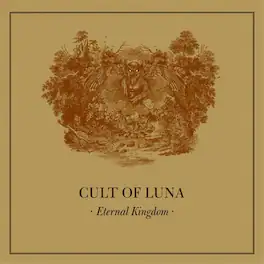 Cult of Luna - Eternal Kingdom - VINYL LP