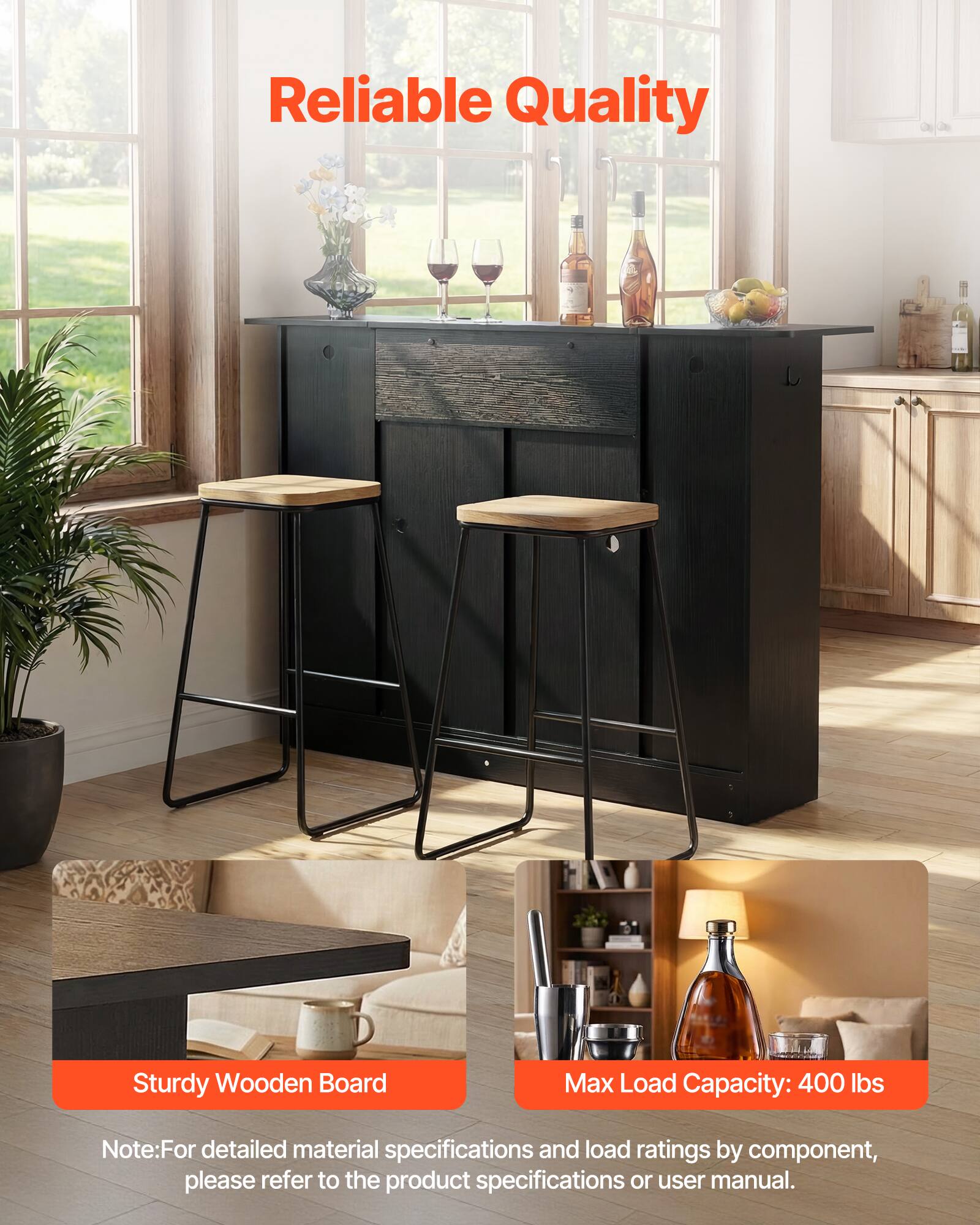 Reliable Quality

Sturdy Wooden Board

Max Load Capacity: 400 lbs

Note: For detailed material specifications and load ratings by component, please refer to the product specifications or user manual.