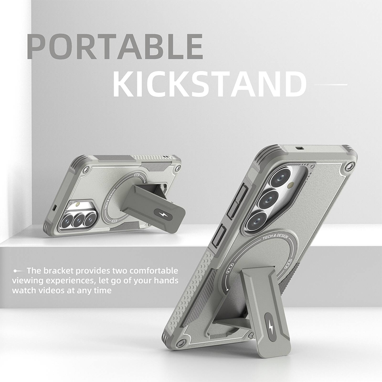 PORTABLE KICKSTAND

The bracket provides two comfortable viewing experiences, let go of your hands watch videos at any time
