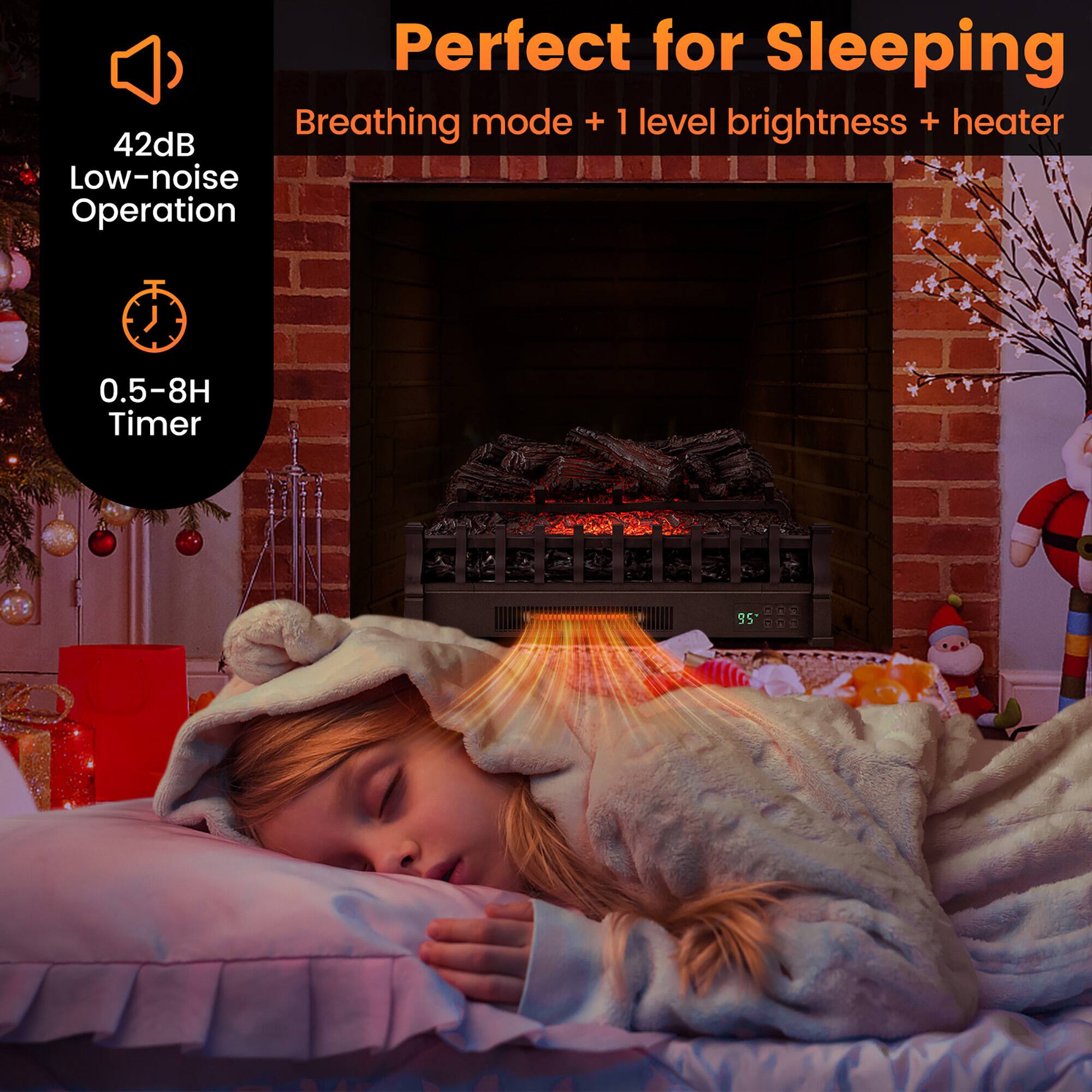 Perfect for Sleeping  
Breathing mode + 1 level brightness + heater  
42dB Low-noise Operation  
0.5-8H Timer