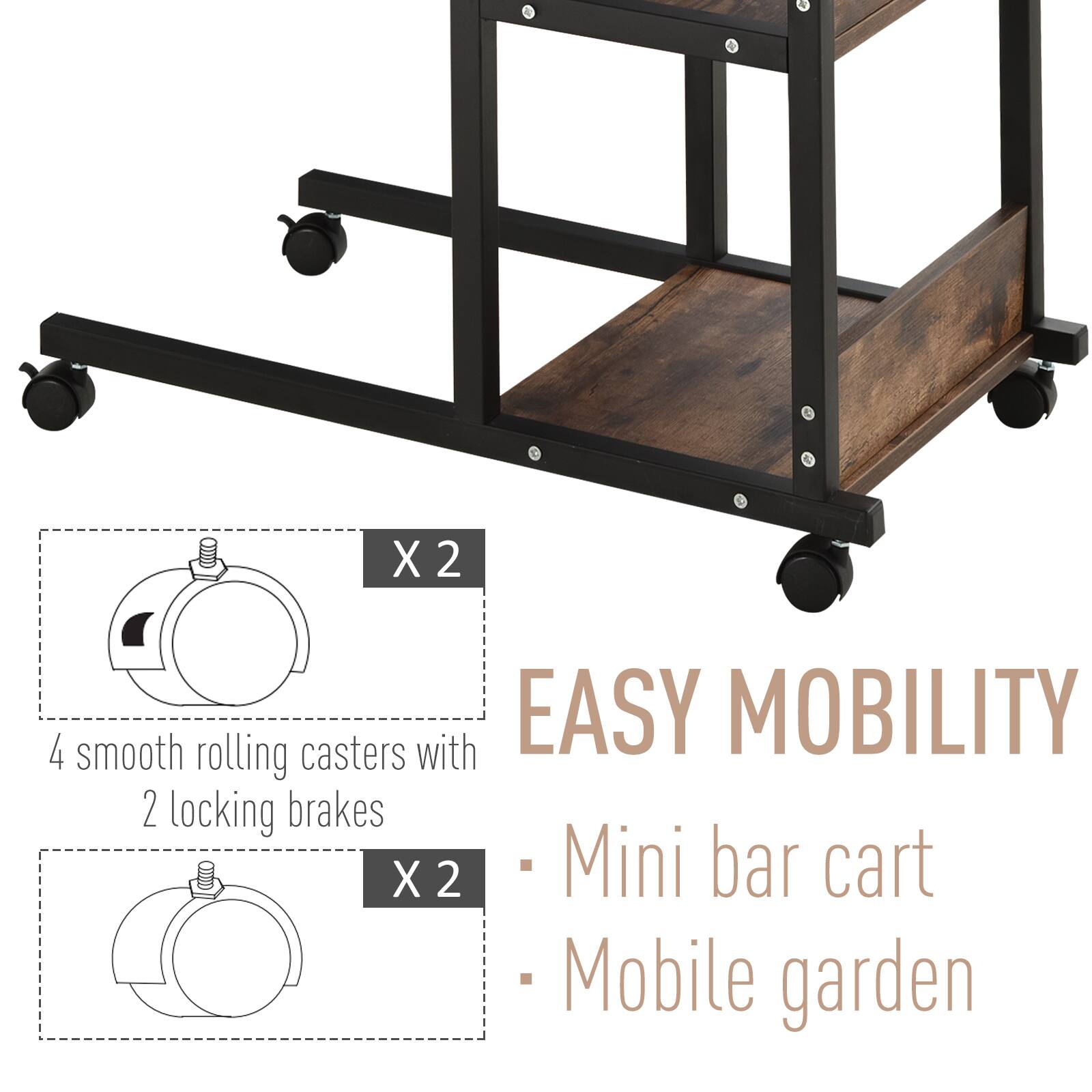 4 smooth rolling casters with 2 locking brakes X 2 EASY MOBILITY Mini bar cart Mobile garden