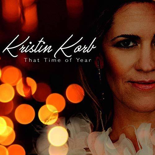 Kristin Korb - That Time of Year    - COMPACT DISCS [CD]