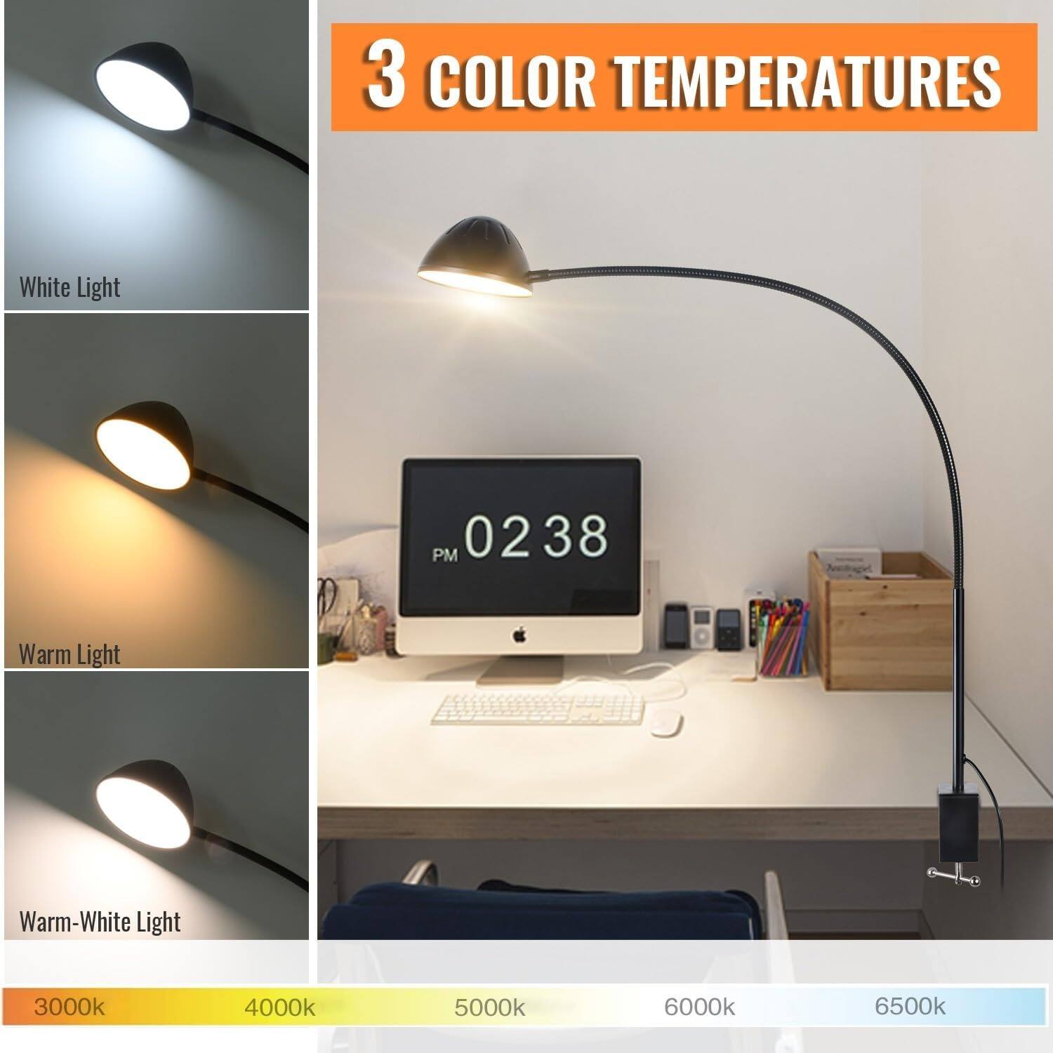 3 COLOR TEMPERATURES

White Light  
Warm Light  
Warm-White Light  

3000k 4000k 5000k 6000k 6500k