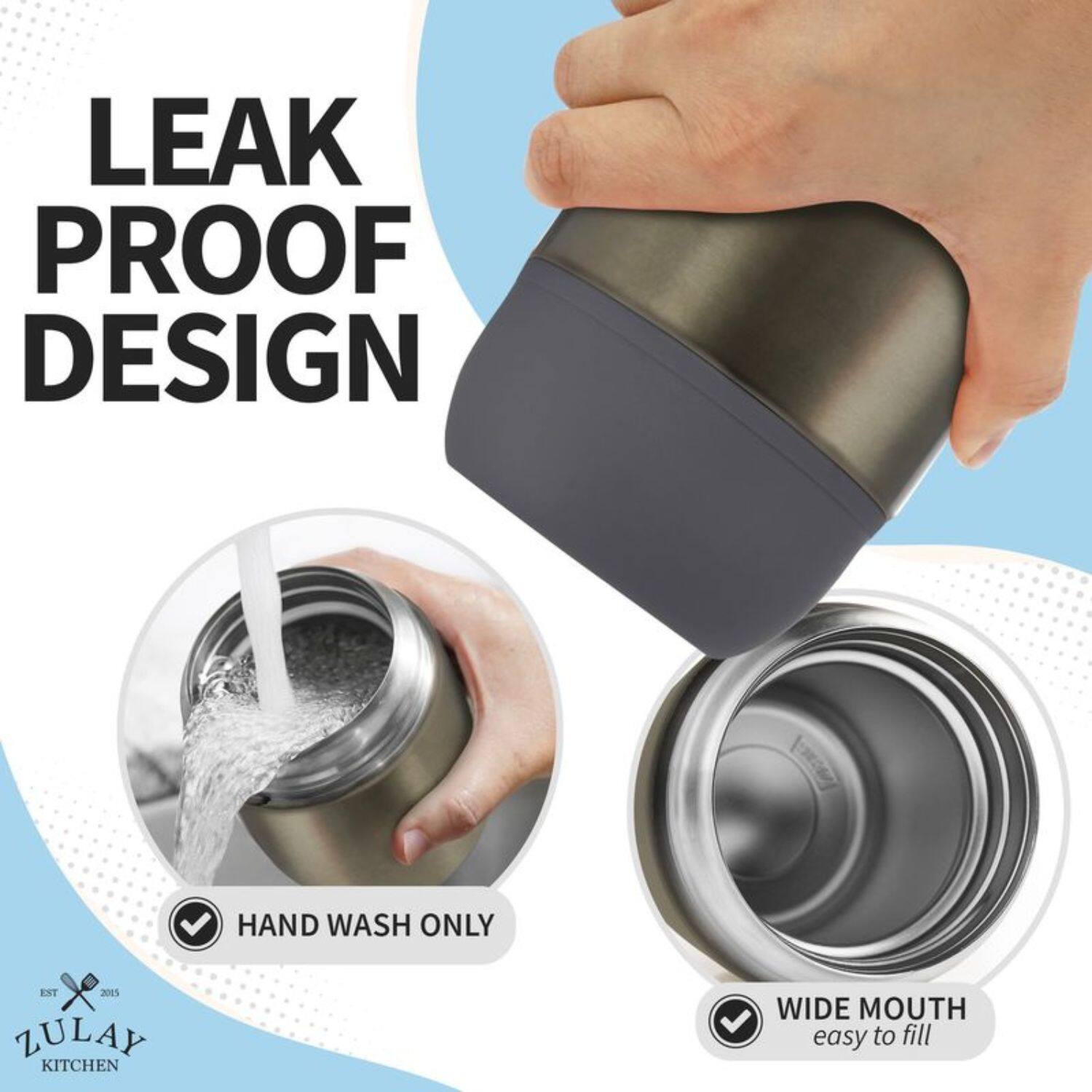 LEAK PROOF DESIGN, HAND WASH ONLY, WIDE MOUTH, easy to fill, ZULAY KITCHEN EST 2015