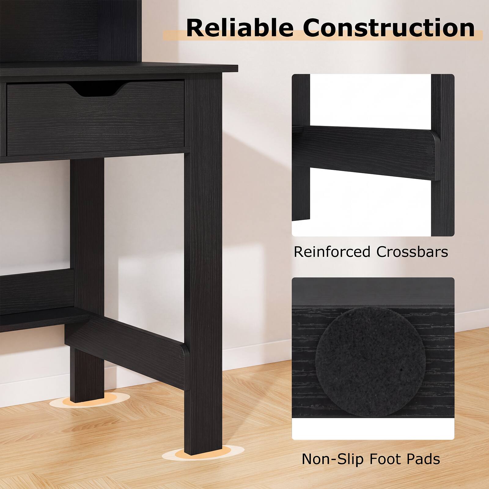 Reliable Construction  
Reinforced Crossbars  
Non-Slip Foot Pads