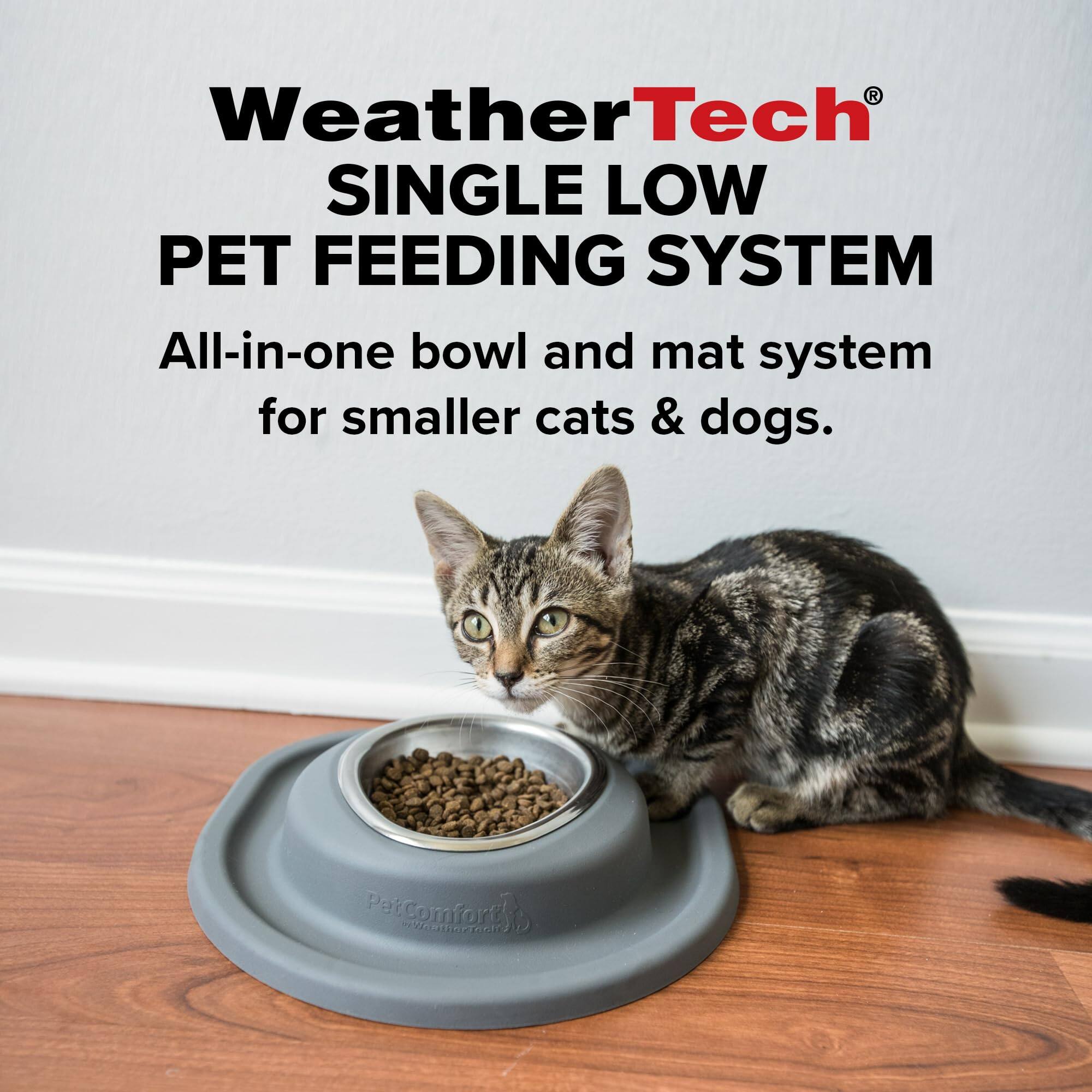 WeatherTech® SINGLE LOW PET FEEDING SYSTEM  
All-in-one bowl and mat system for smaller cats & dogs.