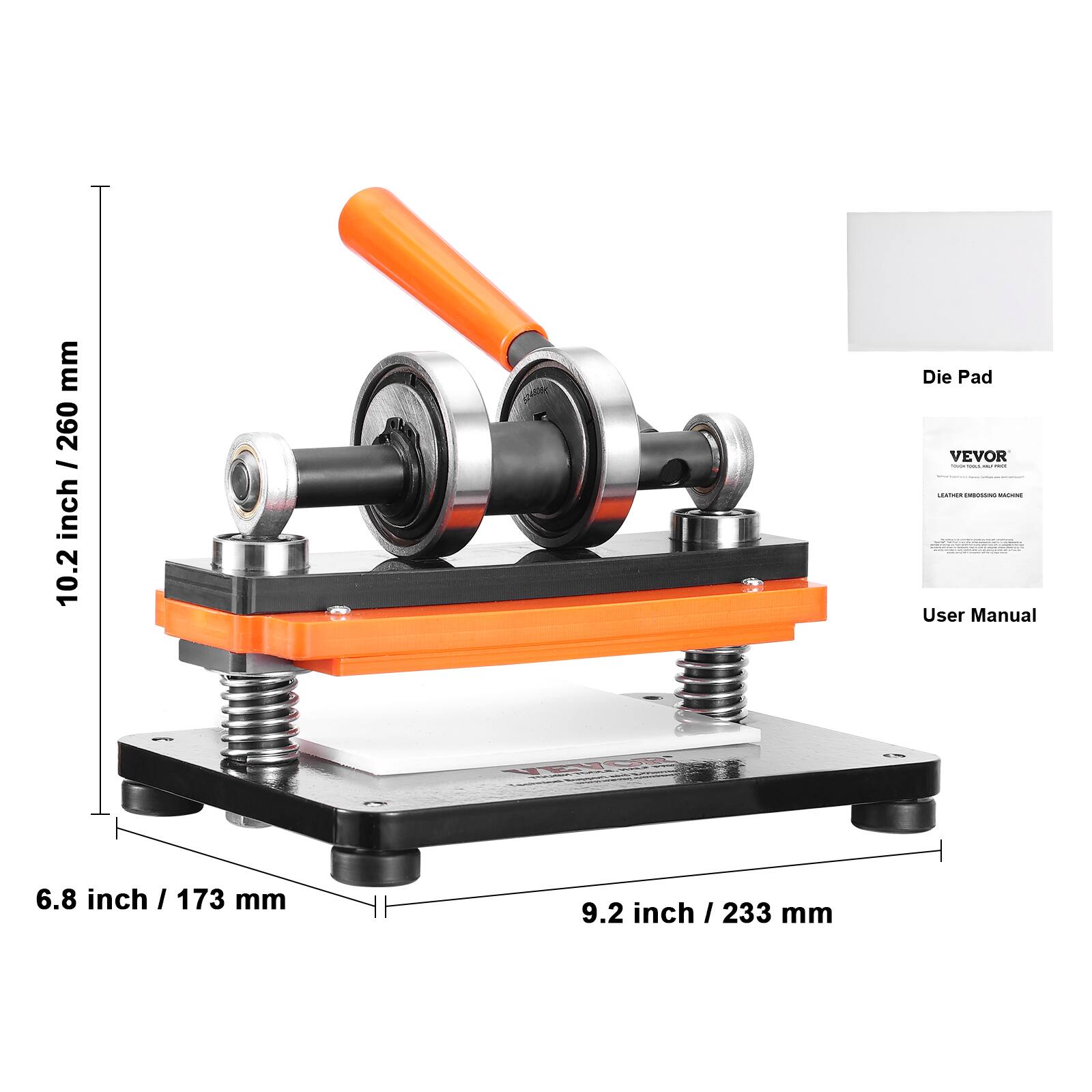 mm 260 / inch 10.2  
Die Pad VEVOR - COOKE - LEATHER DWIDOODING MACHINE User Manual  
VEVOR  
6.8 inch / 173 mm  
9.2 inch / 233 mm