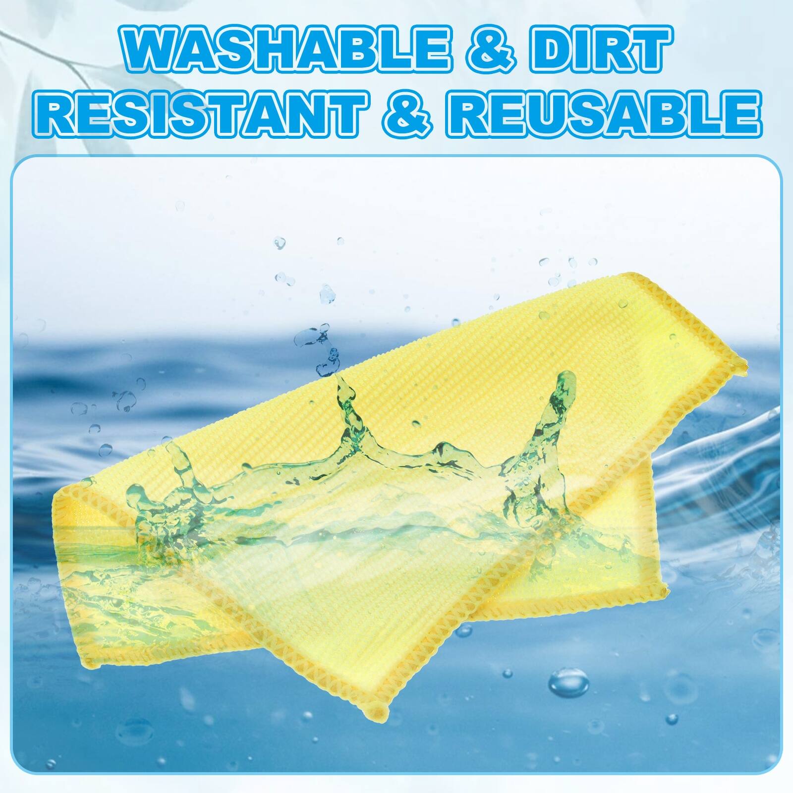 WASHABLE & DIRT RESISTANT & REUSABLE