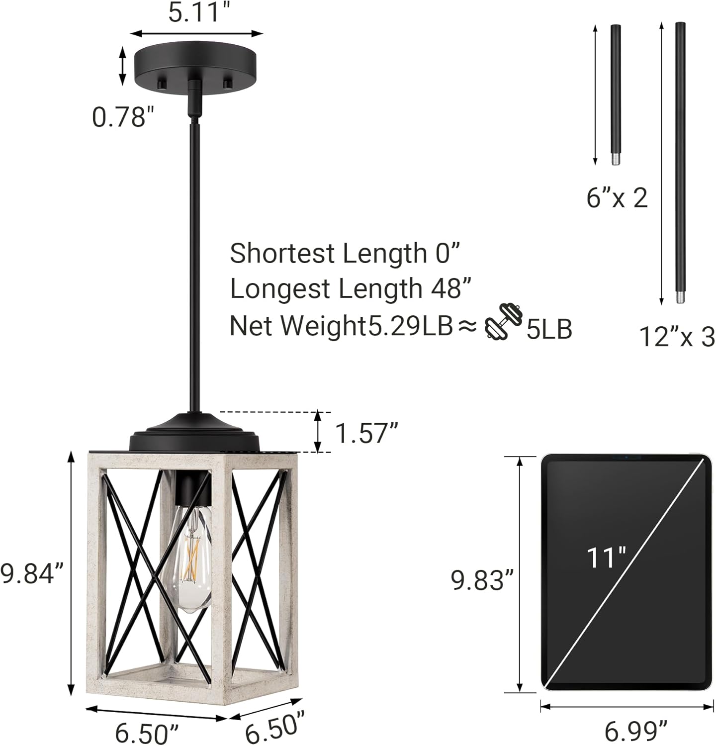 5.11"  
0.78"  
6"x 2  
Shortest Length 0"  
Longest Length 48"  
Net Weight 5.29LB ≈ 5LB  

1.57"  
9.84"  
9.83"  
11"  
6.50"  
6.50"  
6.99"