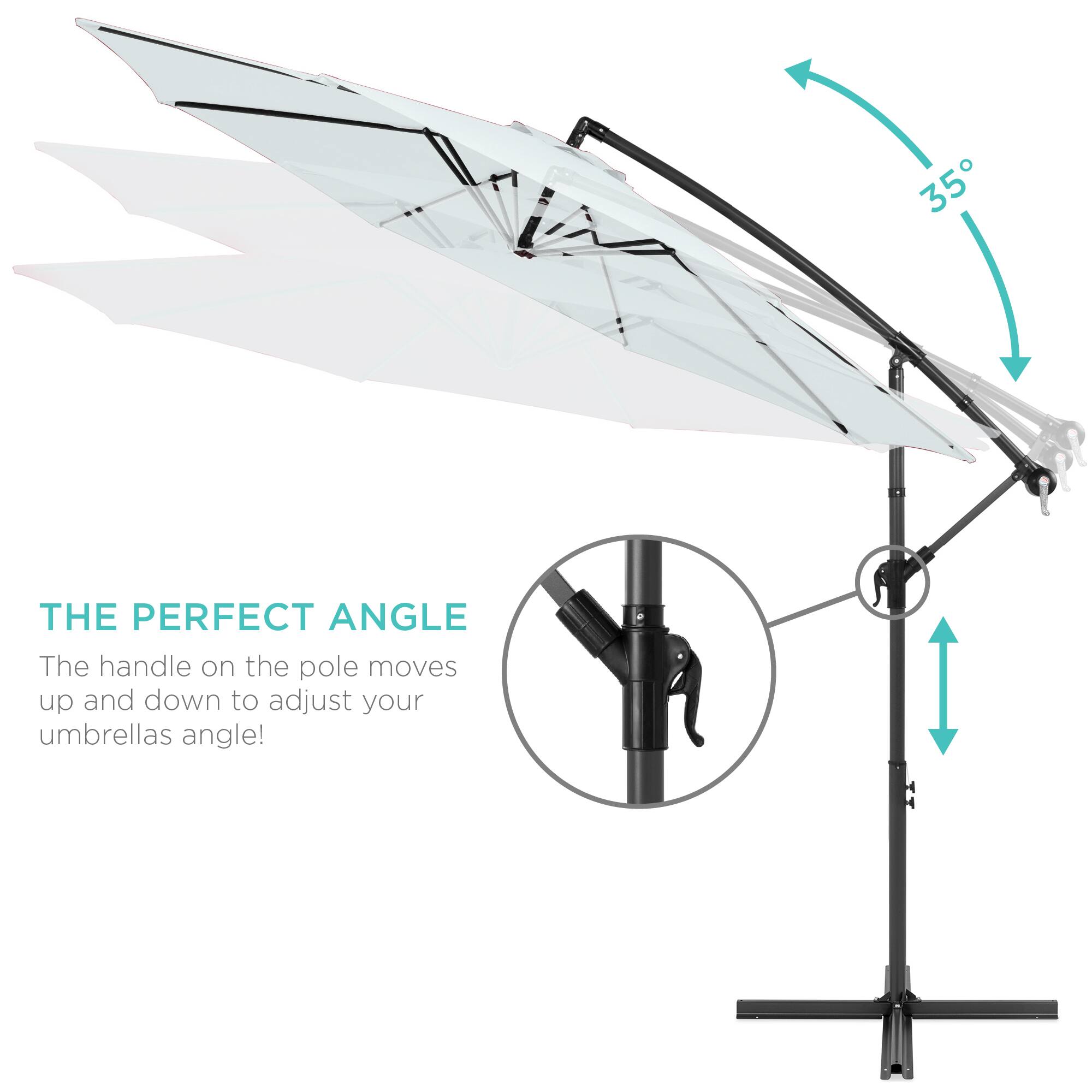 35°

THE PERFECT ANGLE

The handle on the pole moves up and down to adjust your umbrella's angle!