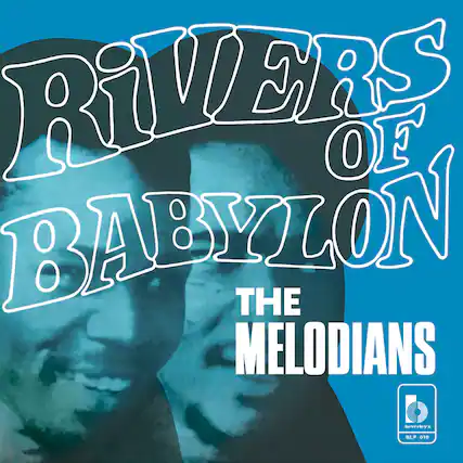 Rivers of Babylon
The Melodians
Beverly's BLP-019