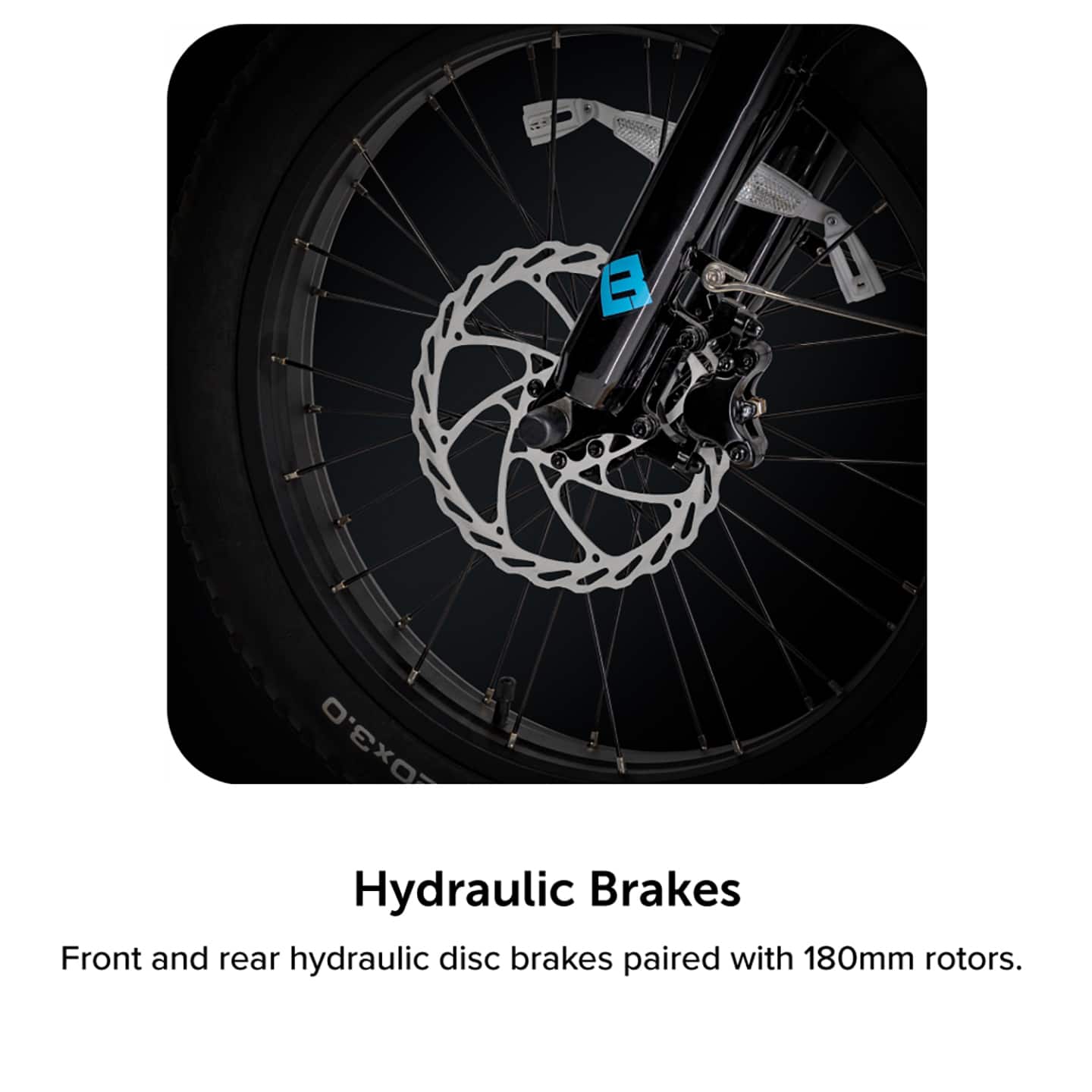 Front and rear hydraulic disc brakes paired with 180mm rotors.