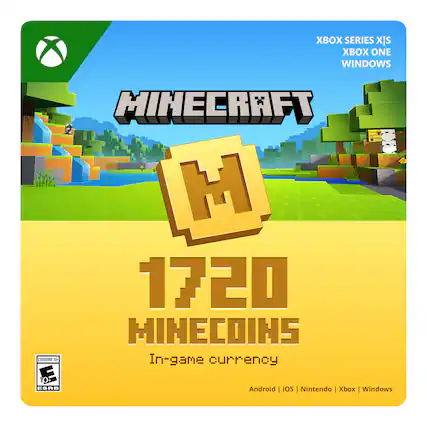 XBOX SERIES X|S
XBOX ONE
WINDOWS
MINECRAFT
1720 MINECOINS
In-game currency
Android | iOS | Nintendo | Xbox | Windows
EVERYONE 10+
ESRB