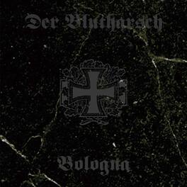 Der Blutharsch - Bologna - VINYL LP