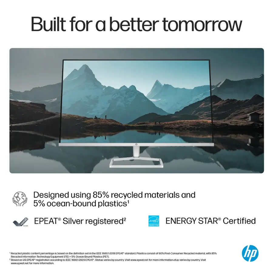 Built for a better tomorrow. Designed using 85% recycled materials and 5% ocean-bound plastics. epeat PEAT Silver registered. I ENERGY STAR Certified.