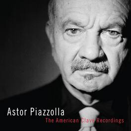 Astor Piazzolla - The American Clave Recordings - VINYL LP
