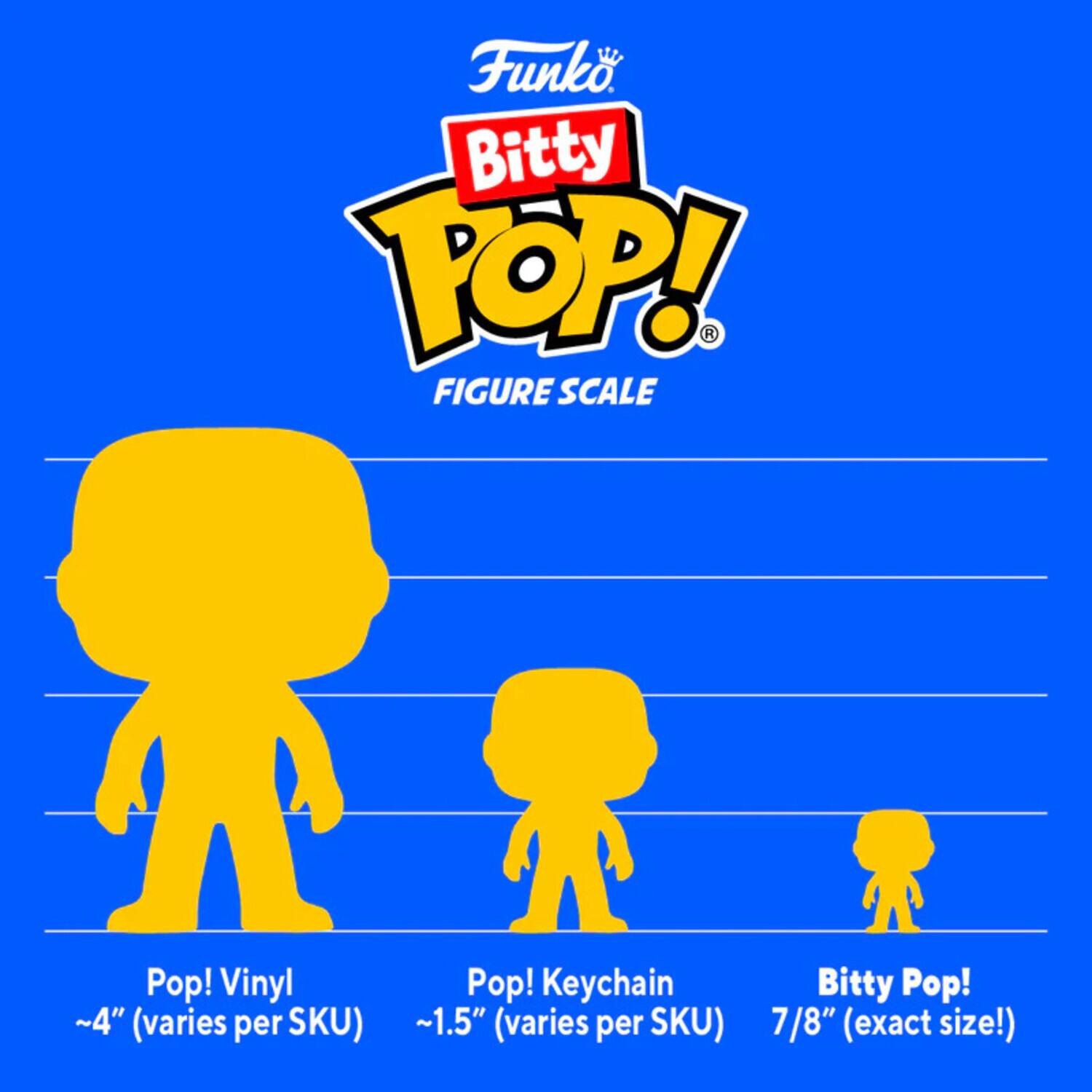 Funko. Bitty POP! FIGURE SCALE Pop! Vinyl ~4" (varies per SKU) Pop! Keychain ~1.5" (varies per SKU) Bitty Pop! 7/8" (exact size!)