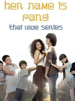 Thai Love Series: Her Name Is Pang - DVD